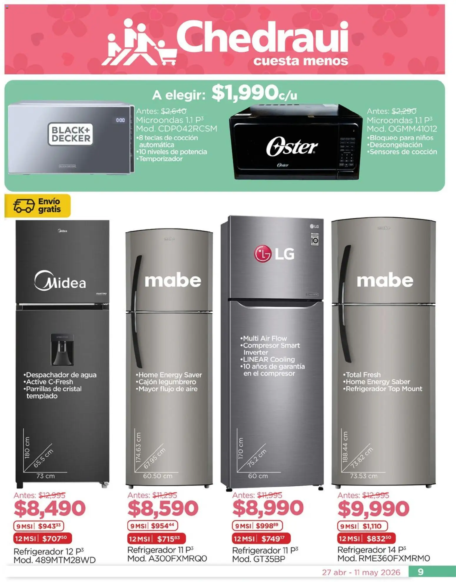 Nuevas ofertas de Chedraui válidas en toda la República Mexicana desde el 27.04.2026. ¡Encuentra las mejores ofertas en Chedraui folleto Lo mejor para festejar a mamá! | Página: 9 | Productos: Refrigerador, Agua, Microondas, Top