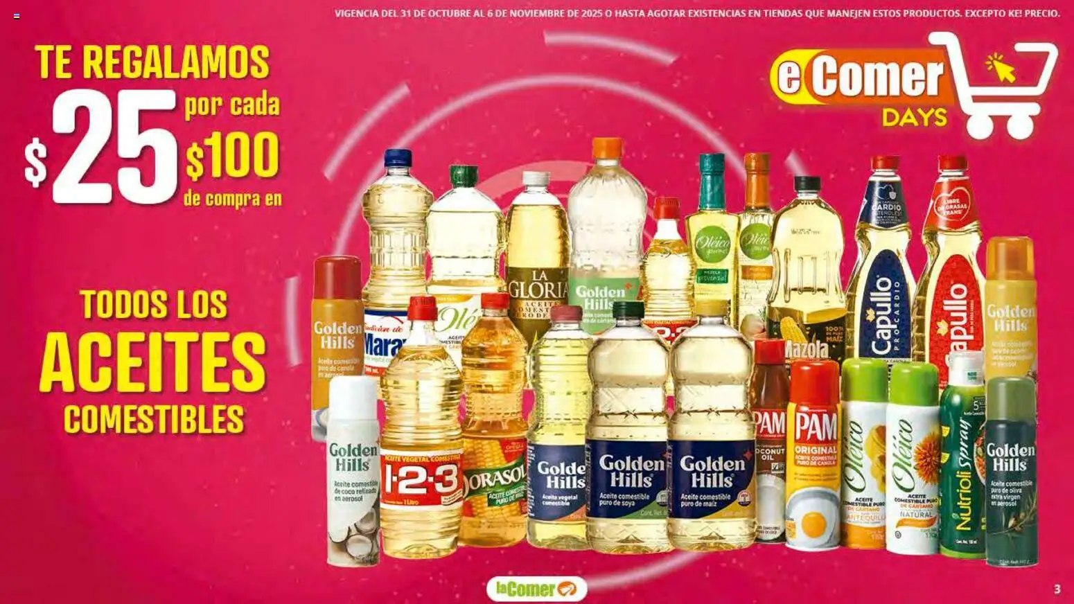 Nuevas ofertas de La Comer válidas en toda la República Mexicana desde el 31.10.2025. ¡Encuentra las mejores ofertas en La Comer folleto! | Página: 3 | Productos: Maíz, Aceite, Té