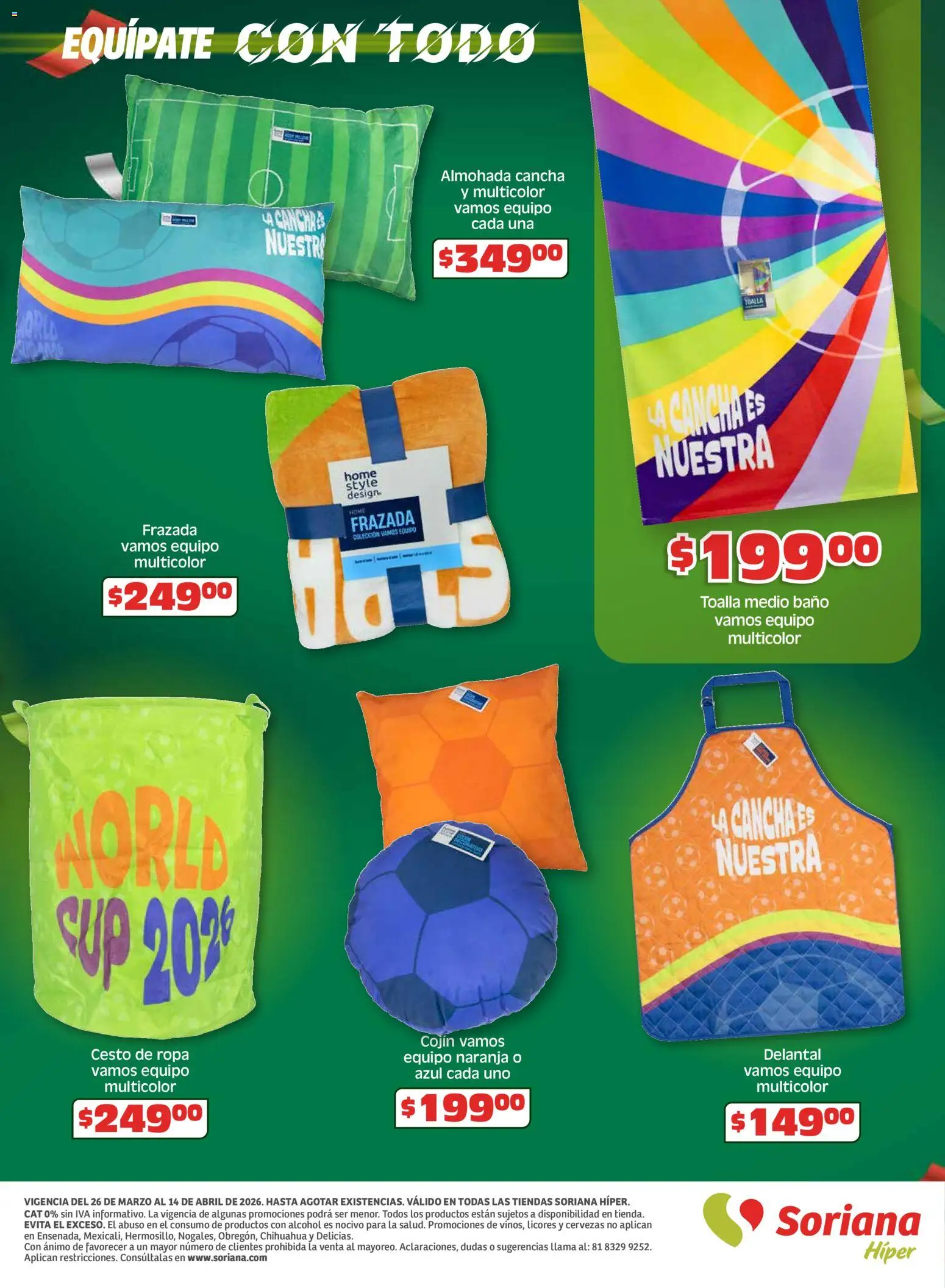 Nuevas ofertas de Soriana válidas en toda la República Mexicana desde el 26.03.2026. ¡Encuentra las mejores ofertas en Soriana En México apoyamos con todo Híper Nacional! | Página: 23 | Productos: Delantal, Toalla, Ropa, Almohada