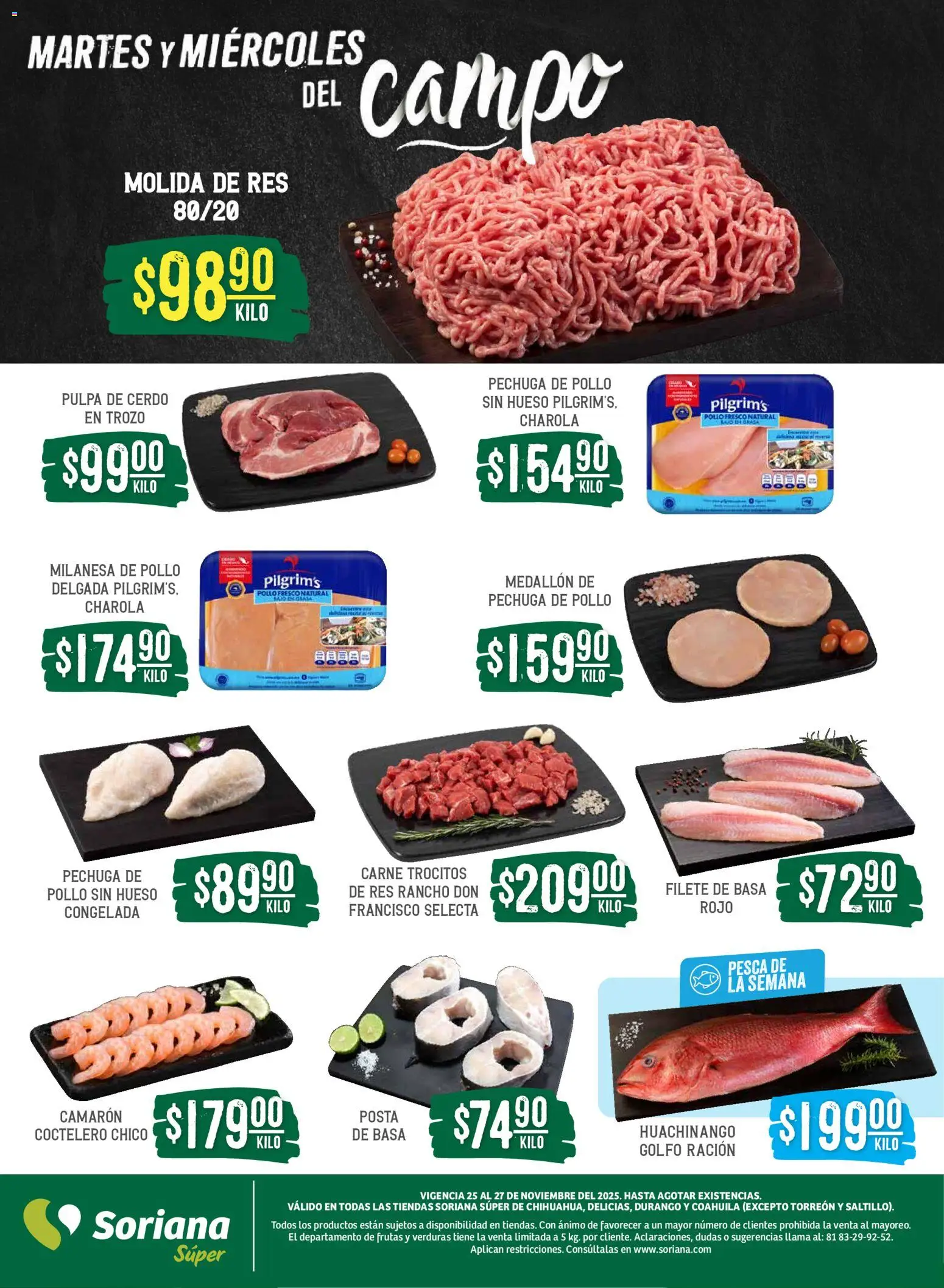 Nuevas ofertas de Soriana válidas en toda la República Mexicana desde el 26.11.2025. ¡Encuentra las mejores ofertas en Soriana - Martes y Miércoles del Campo Súper: Chih, Delicias, Dur y Coah (excepto Saltillo)! | Página: 4 | Productos: Pollo, Milanesa, Cerdo, Res