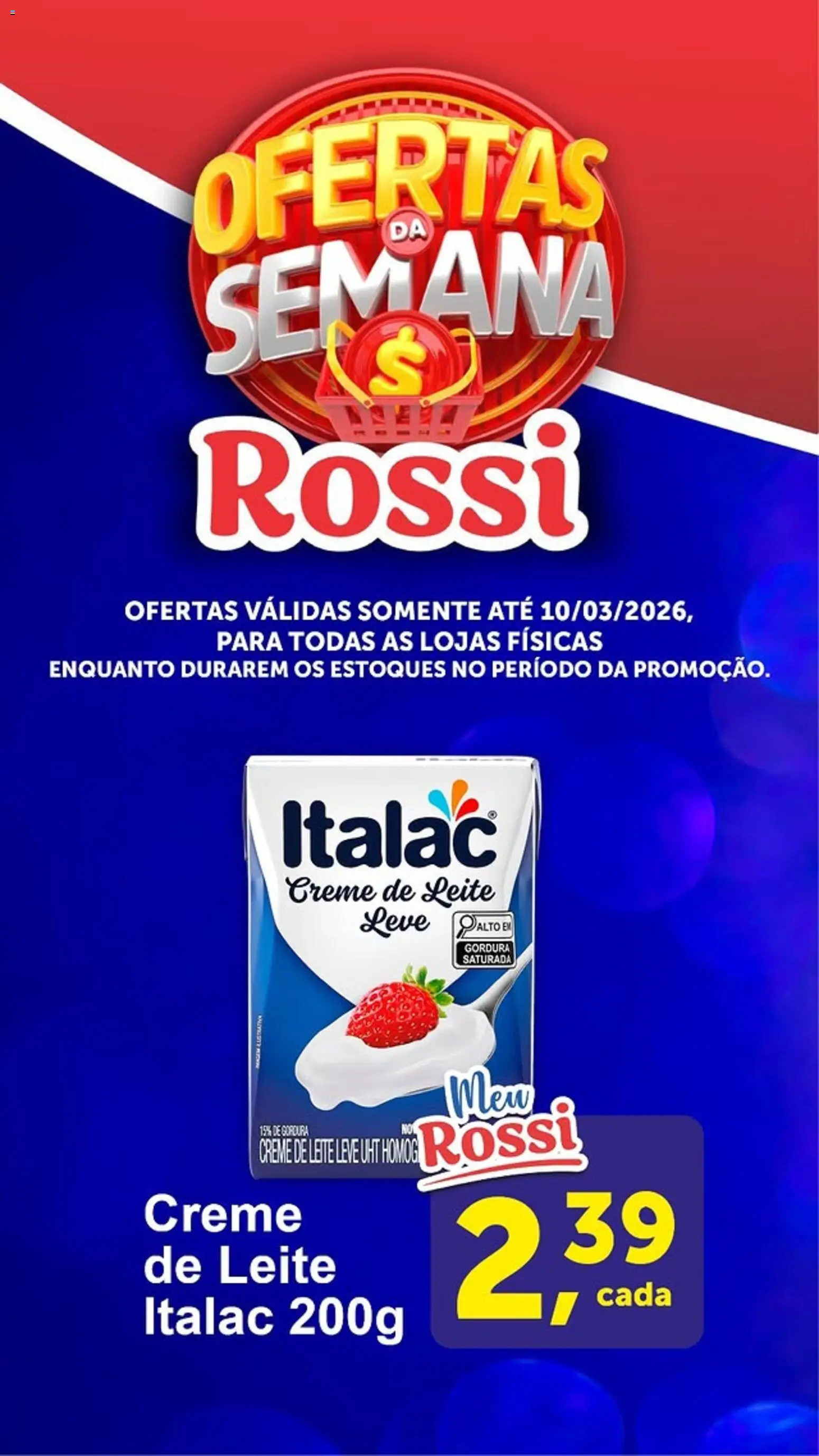 Rossi Supermercados Folheto - válido de 05.03.2026 | Página: 3 | Produtos: Leite, Creme, Creme de leite