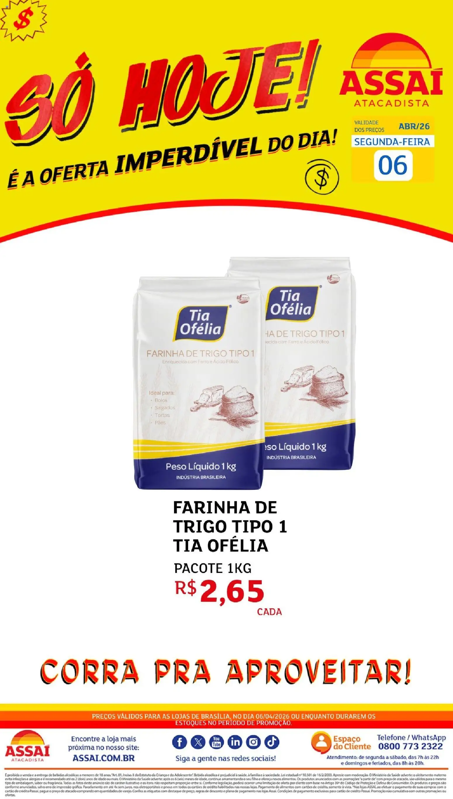 Assaí Atacadista Folheto - válido de 06.04.2026 | Página: 1 | Produtos: Ferro, Farinha de trigo, Base, Telefone