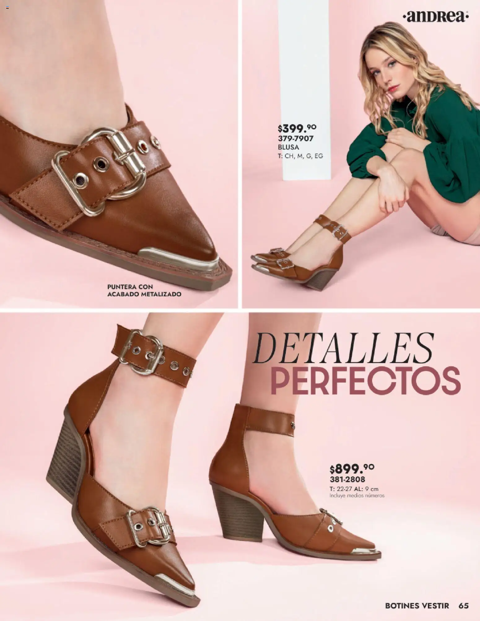 Nuevas ofertas de Andrea válidas en toda la República Mexicana desde el 24.08.2025. ¡Encuentra las mejores ofertas en Andrea - Catálogo Calzado Dama! | Página: 65 | Productos: Blusa, Botines