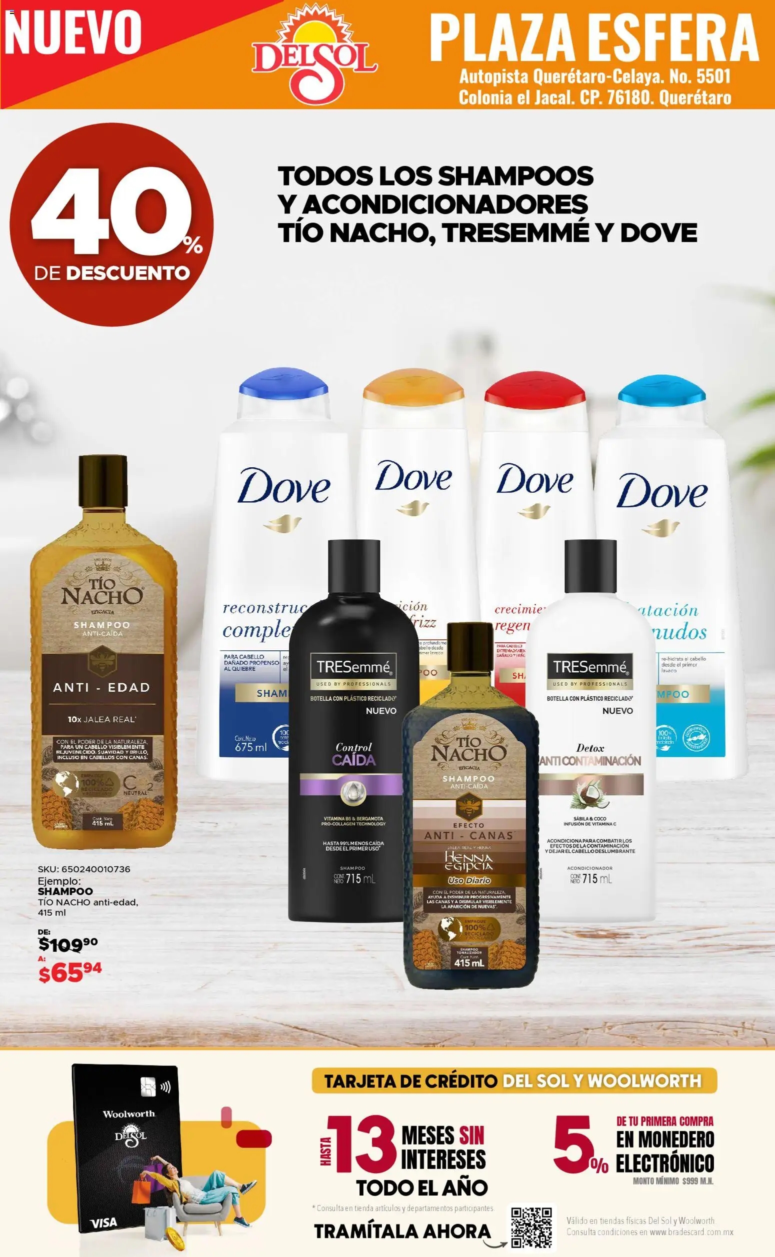 Nuevas ofertas de Del Sol y Woolworth válidas en toda la República Mexicana desde el 13.11.2025. ¡Encuentra las mejores ofertas en Del Sol y Woolworth catálogo Apertura Querétaro Esfera 1201! | Página: 46 | Productos: Monedero, Botella, Acondicionador