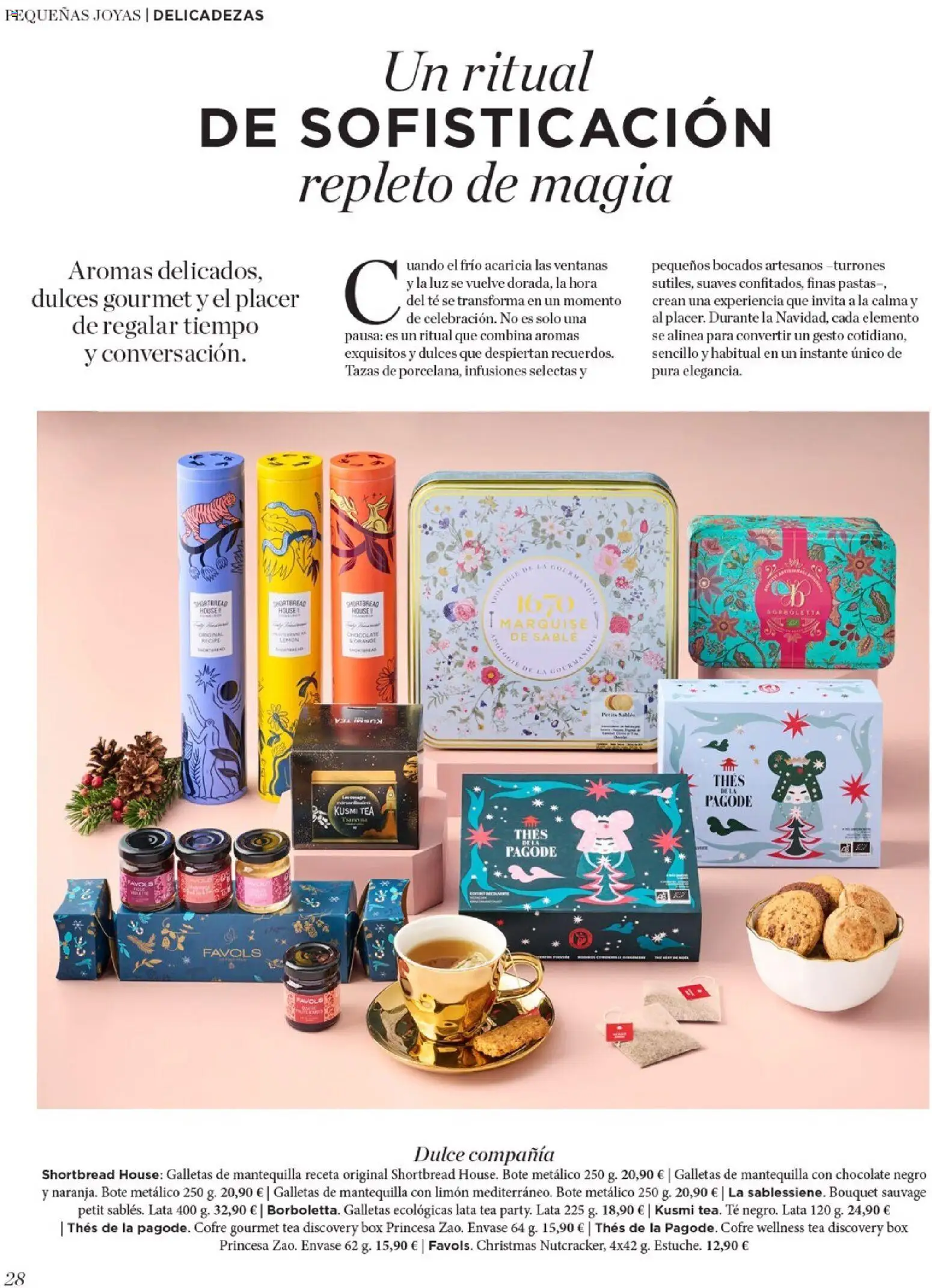 Nuevas ofertas de El Corte Inglés válidas en toda la República Mexicana desde el 19.11.2025. ¡Encuentra las mejores ofertas en El Corte Inglés catálogo El Placer De Regalar! | Página: 28 | Productos: Mantequilla, Dulces, Galletas, Té