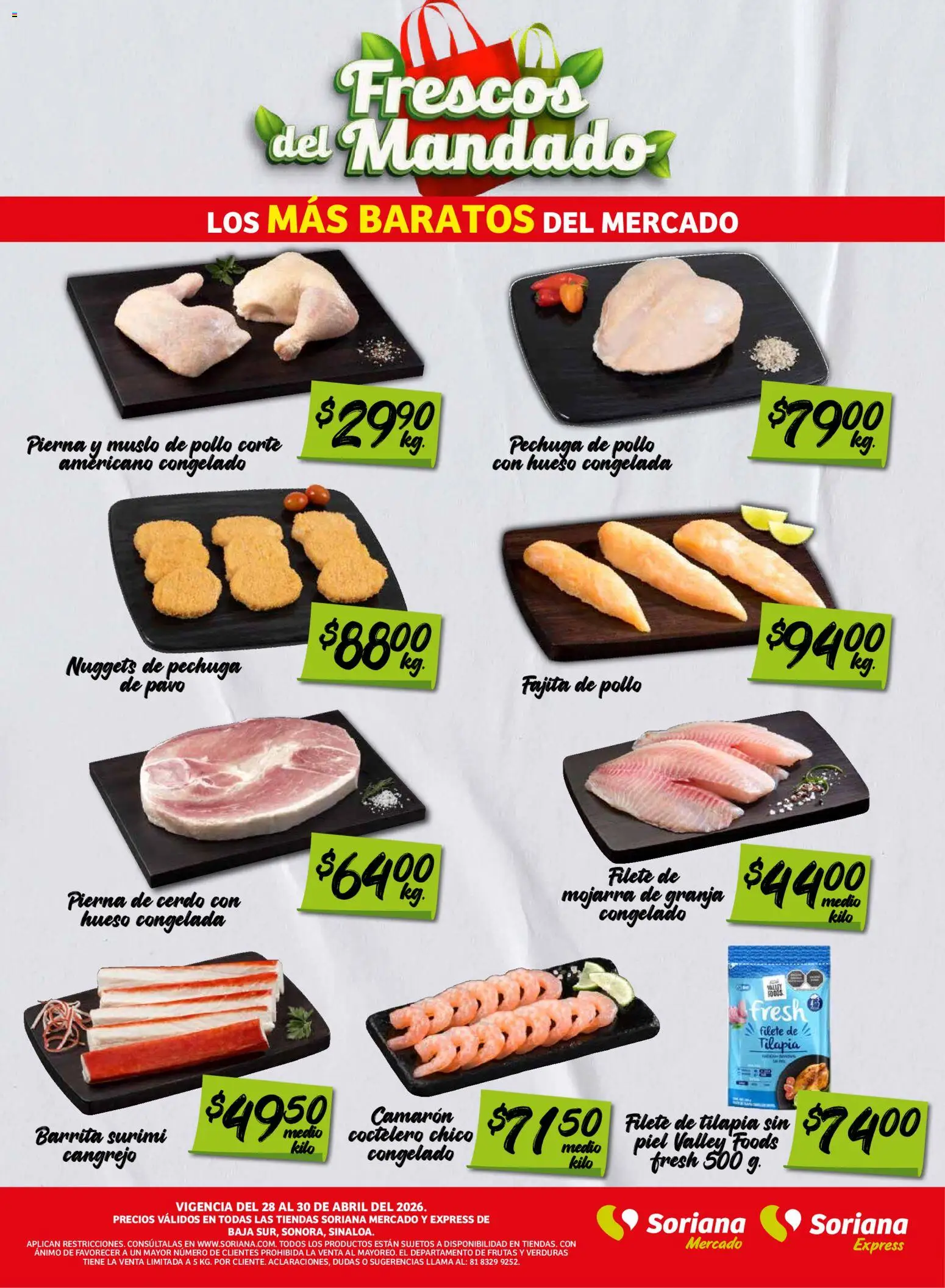 Nuevas ofertas de Soriana válidas en toda la República Mexicana desde el 28.04.2026. ¡Encuentra las mejores ofertas en Soriana Frescos del Mandado Mercado: BC Sur, Sonora y Sinaloa! | Página: 2 | Productos: Pollo, Cerdo