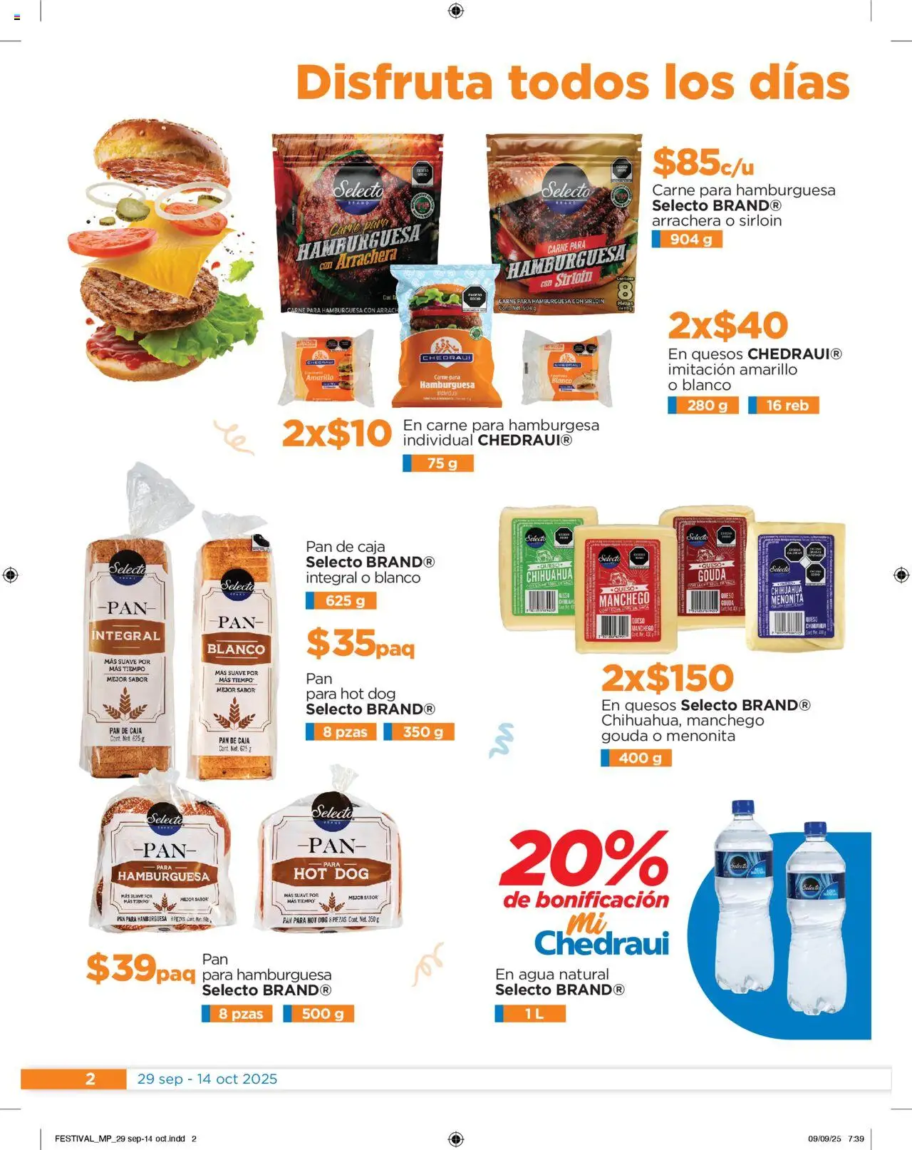Nuevas ofertas de Chedraui válidas en toda la República Mexicana desde el 29.09.2025. ¡Encuentra las mejores ofertas en Chedraui - Folleto Nuestras marcas propias! | Página: 2 | Productos: Agua, Queso, Pan, Caja