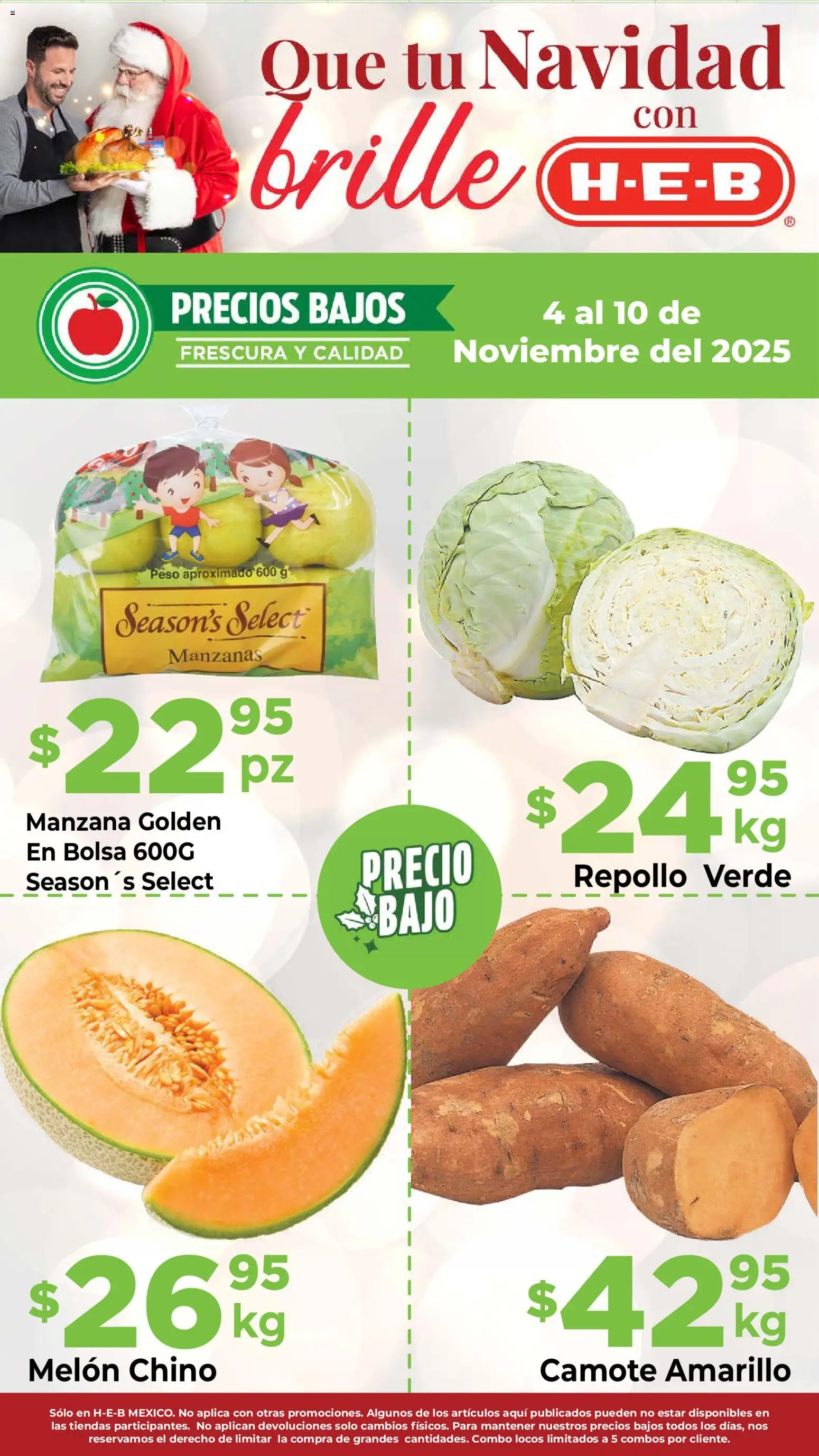 Nuevas ofertas de H-E-B válidas en toda la República Mexicana desde el 04.11.2025. ¡Encuentra las mejores ofertas en H-E-B folleto Precios bajos! | Página: 1 | Productos: Camote, Melón, Manzana, Manzanas