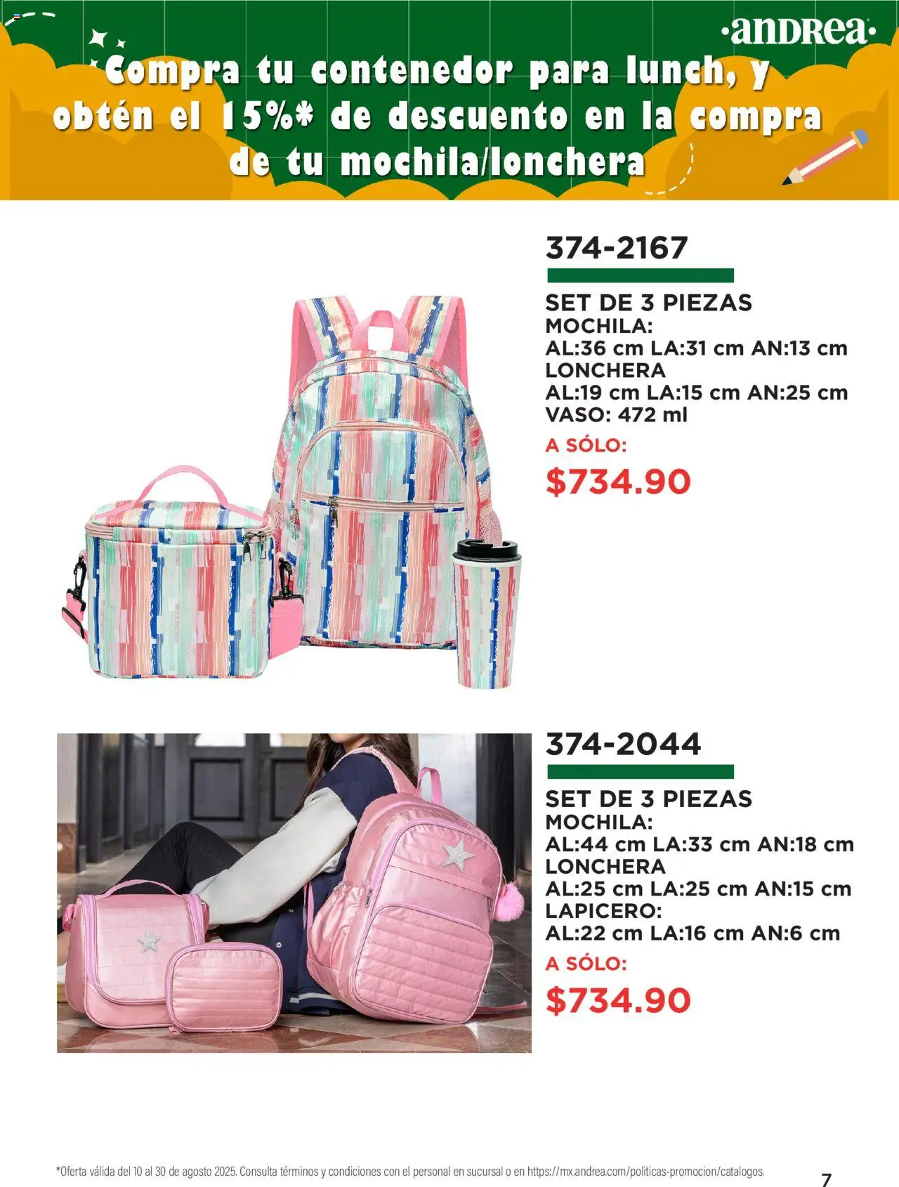 Nuevas ofertas de Andrea válidas en toda la República Mexicana desde el 10.08.2025. ¡Encuentra las mejores ofertas en Andrea - Catálogo Regreso a Clases! | Página: 7 | Productos: Mochila, Contenedor