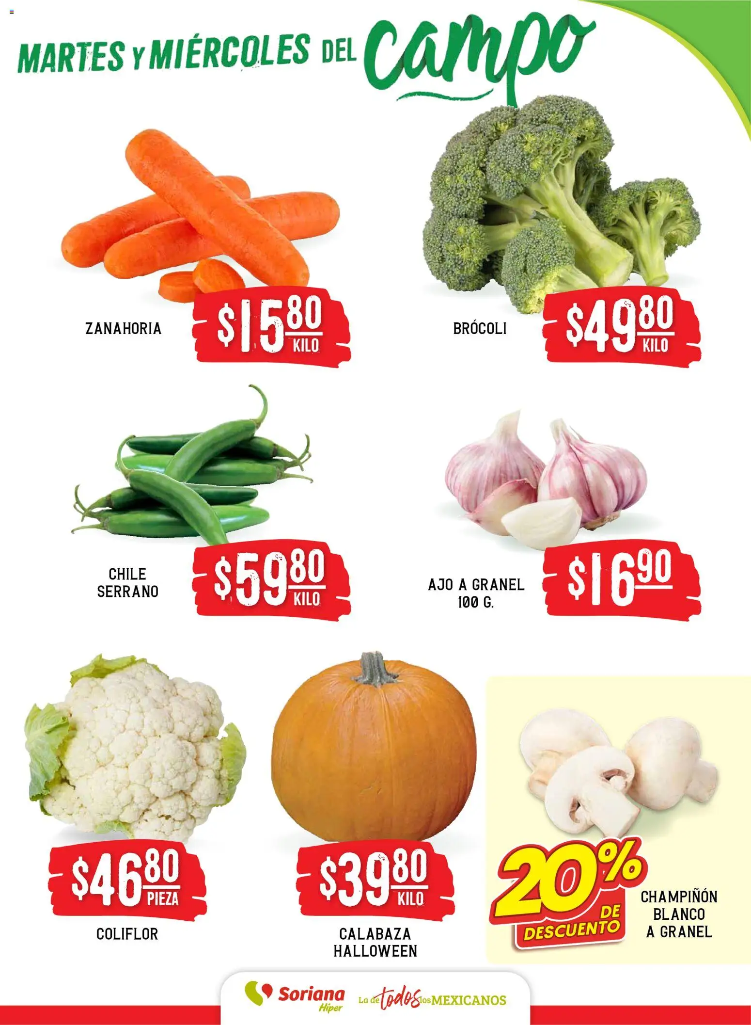 Nuevas ofertas de Soriana válidas en toda la República Mexicana desde el 21.10.2025. ¡Encuentra las mejores ofertas en Soriana - Martes y Miércoles del Campo Híper: Tamaulipas (excepto Cd. Victoria y Tampico)! | Página: 3 | Productos: Brocoli, Coliflor, Ajo, Zanahoria