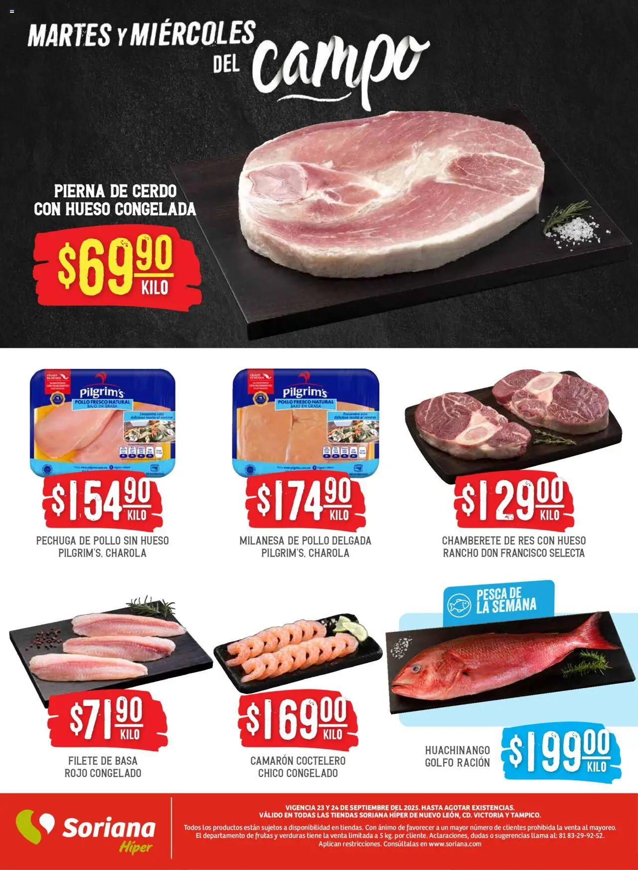 Nuevas ofertas de Soriana válidas en toda la República Mexicana desde el 23.09.2025. ¡Encuentra las mejores ofertas en Soriana - Martes y Miércoles del Campo Híper: Nuevo León, Ciudad Victoria y Tampico! | Página: 4 | Productos: Pollo, Milanesa, Cerdo, Res
