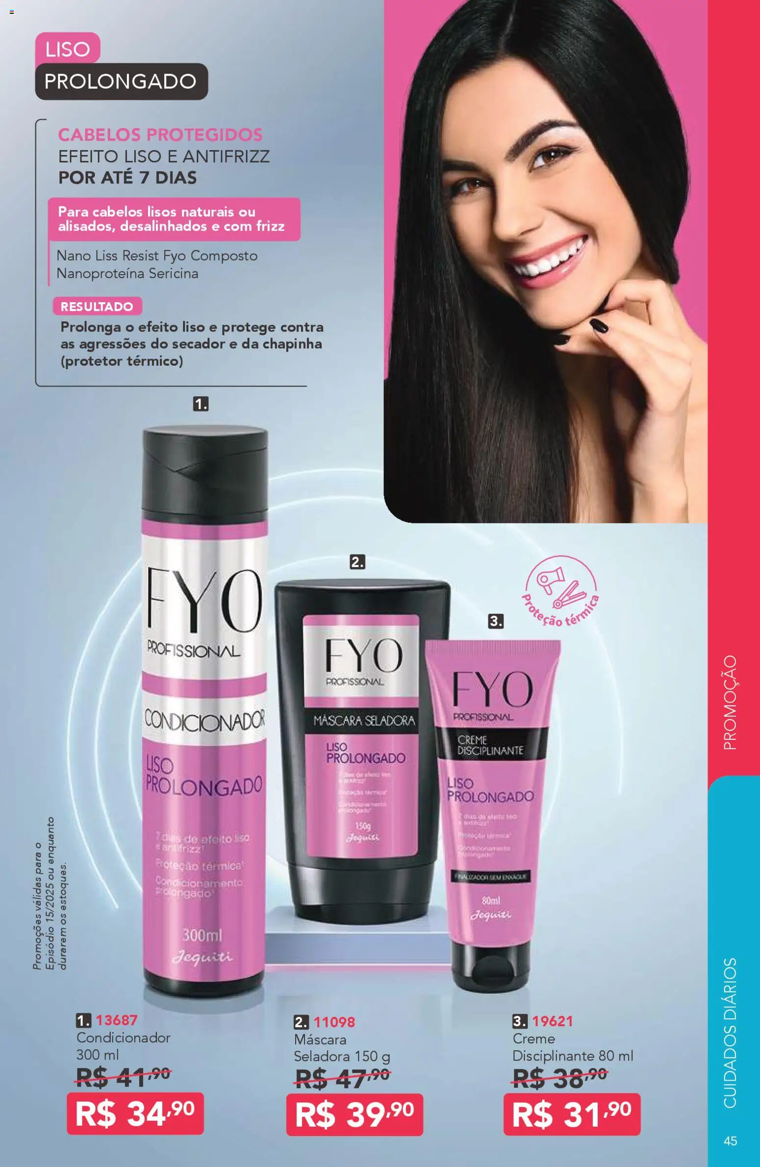 Jequiti Folheto - válido de 24.10.2025 | Página: 45 | Produtos: Secador, Chapinha, Condicionador, Creme