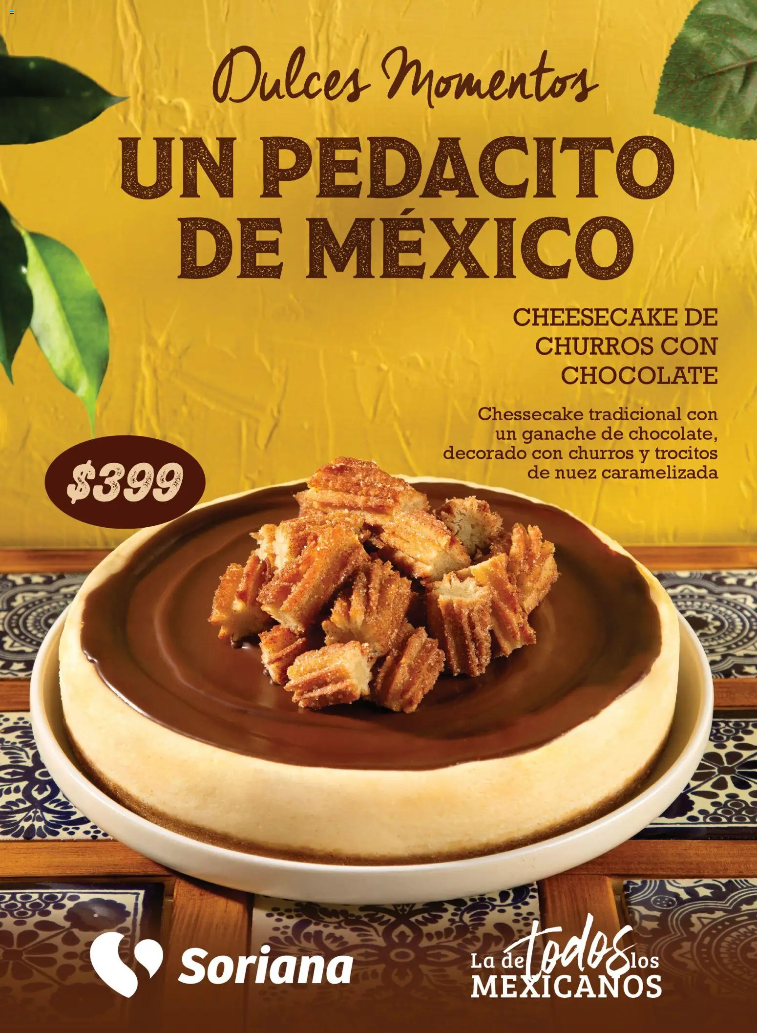 Nuevas ofertas de Soriana válidas en toda la República Mexicana desde el 30.10.2025. ¡Encuentra las mejores ofertas en Soriana - Dulces momentos Un pedacito de México Híper Nacional! | Página: 1 | Productos: Chocolate, Nuez, Dulces
