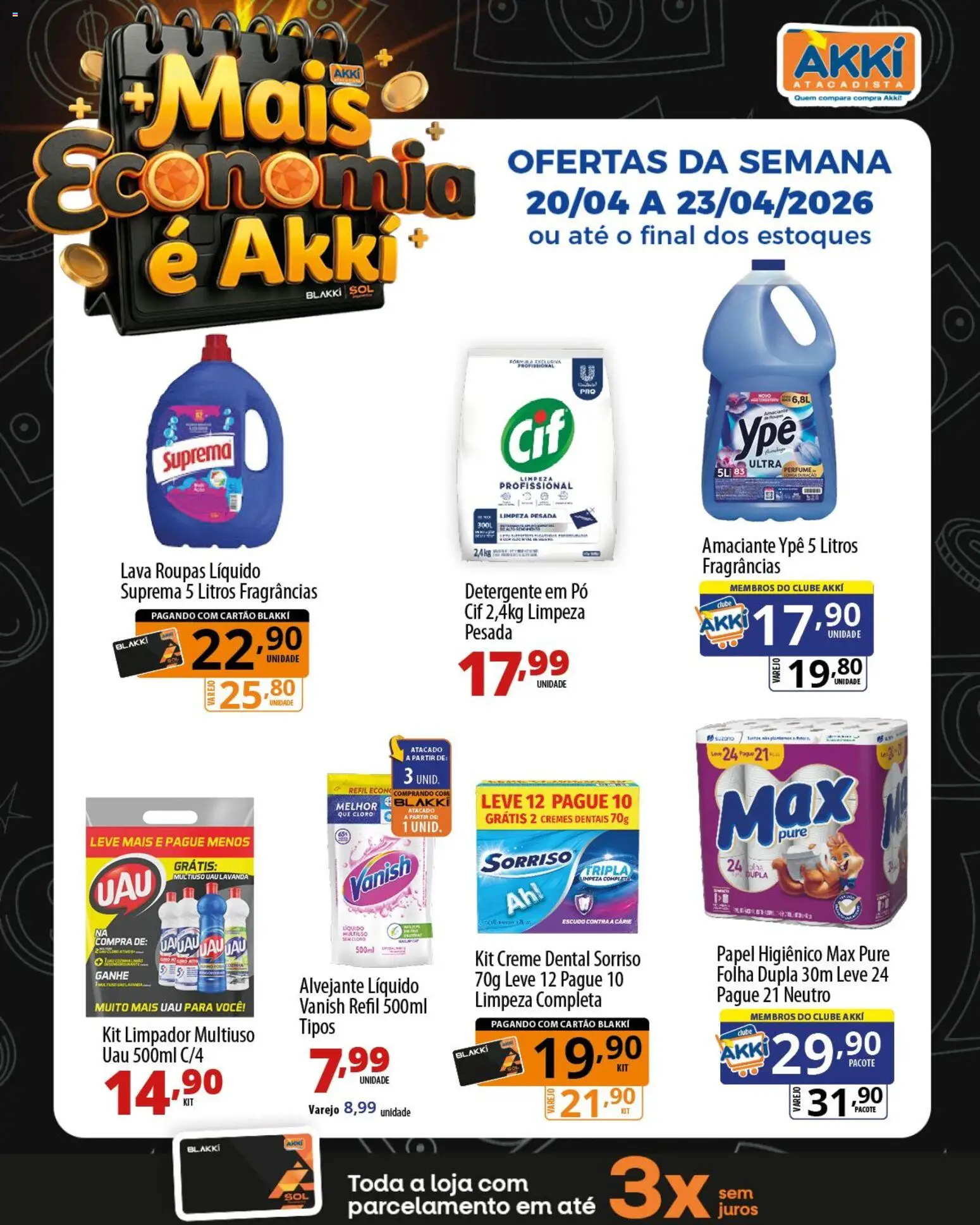 Akki Atacadista Folheto - válido de 20.04.2026 | Página: 1 | Produtos: Cloro, Detergente, Creme dental, Amaciante