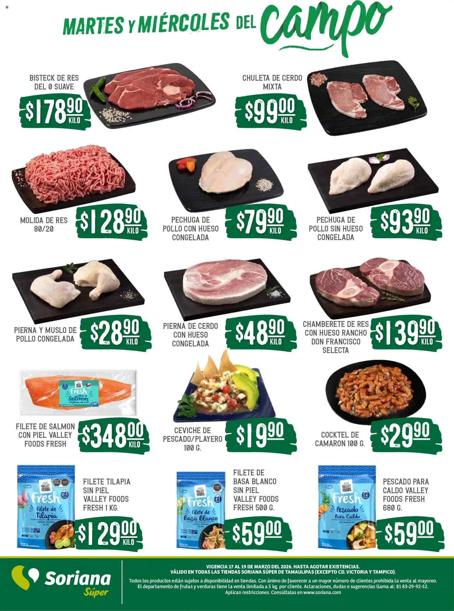 Nuevas ofertas de Soriana válidas en toda la República Mexicana desde el 17.03.2026. ¡Encuentra las mejores ofertas en Soriana Martes y Miércoles del Campo Súper: Tamaulipas (excepto Cd. Victoria y Tampico)! | Página: 6 | Productos: Pollo, Cerdo, Res