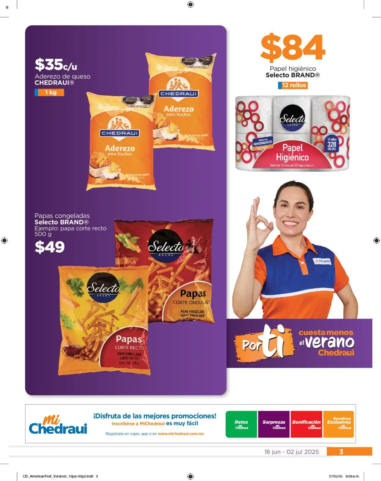 Nuevas ofertas de Chedraui válidas en toda la República Mexicana desde el 16.06.2025. ¡Encuentra las mejores ofertas en Chedraui folleto! | Página: 3 | Productos: Papa, Aderezo, Queso, Papel higiénico