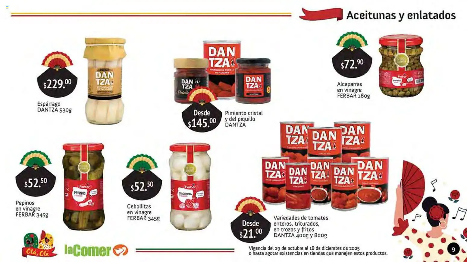 Nuevas ofertas de La Comer válidas en toda la República Mexicana desde el 29.10.2025. ¡Encuentra las mejores ofertas en La Comer folleto Olá, Olé! | Página: 9 | Productos: Aceitunas, Pimiento, Pepinos, Tomates