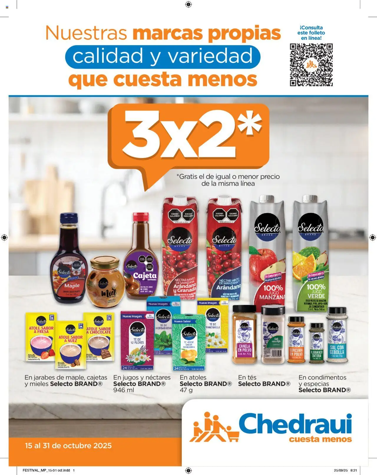 Nuevas ofertas de Chedraui válidas en toda la República Mexicana desde el 15.10.2025. ¡Encuentra las mejores ofertas en Chedraui - Folleto Nuestras marcas propias ! | Página: 1 | Productos: Apio, Ajo, Manzana, Cúrcuma