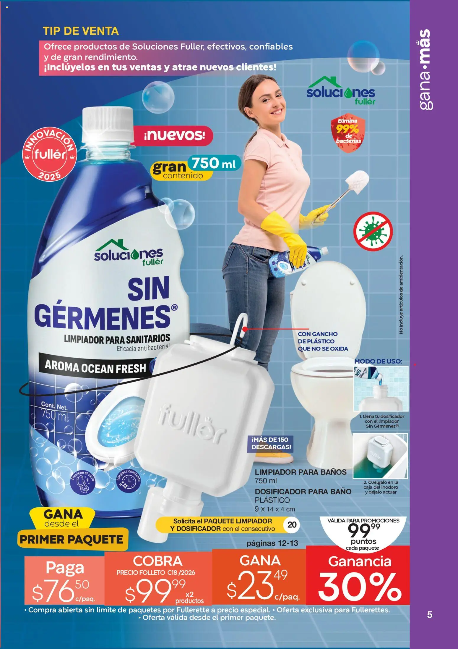 Nuevas ofertas de Fuller válidas en toda la República Mexicana desde el 10.12.2025. ¡Encuentra las mejores ofertas en Fuller Revista Gana Más C18! | Página: 5 | Productos: Inodoro, Limpiador, Caja, Baño