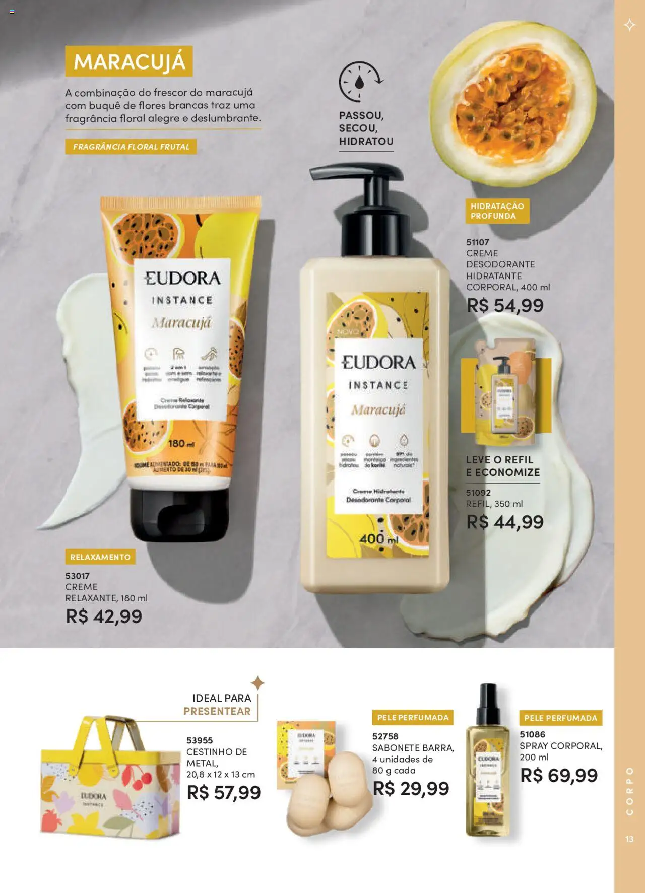 Eudora Folheto - válido de 08.09.2025 | Página: 13 | Produtos: Desodorante, Flores, Creme, Sabonete