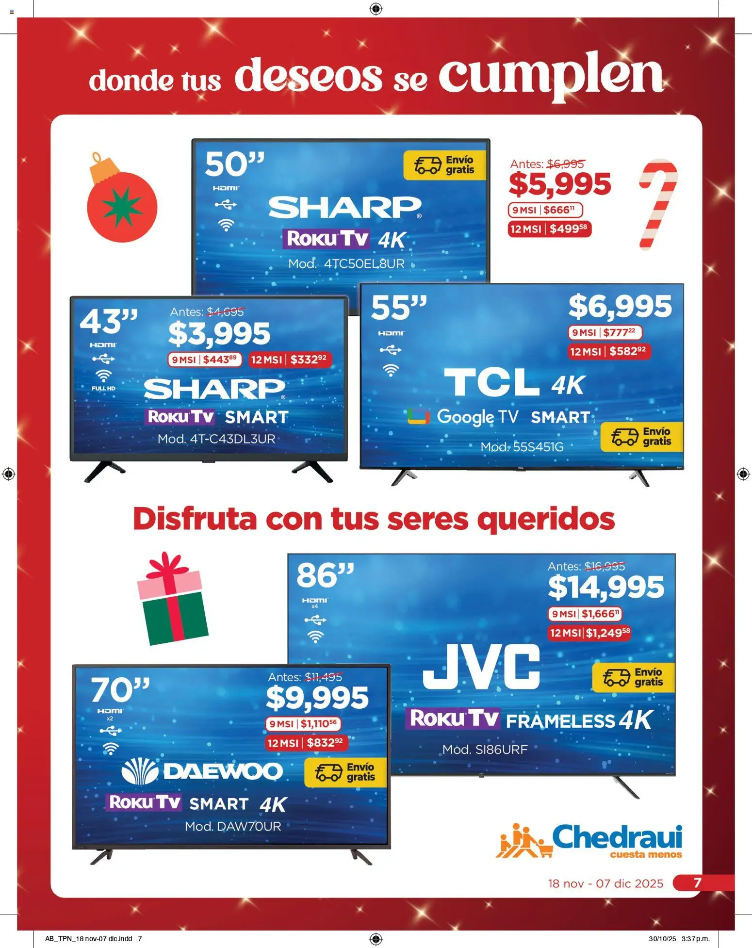 Nuevas ofertas de Chedraui válidas en toda la República Mexicana desde el 18.11.2025. ¡Encuentra las mejores ofertas en Chedraui folleto! | Página: 7
