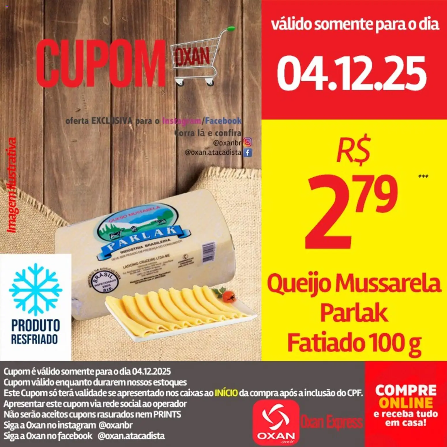 Oxan Atacadista Folheto - válido de 04.12.2025 | Página: 7 | Produtos: Queijo, Mussarela