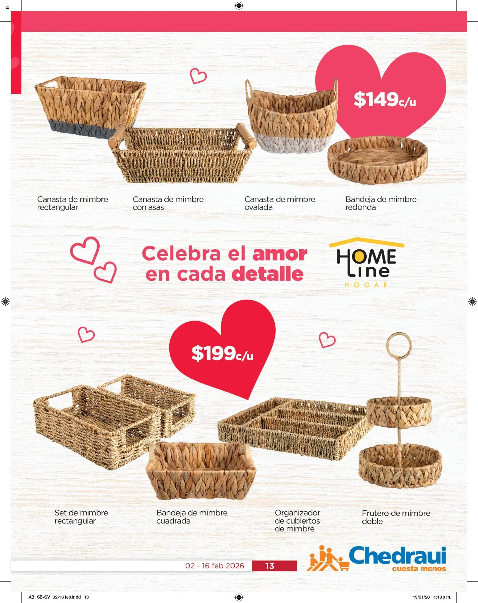 Nuevas ofertas de Chedraui válidas en toda la República Mexicana desde el 02.02.2026. ¡Encuentra las mejores ofertas en Chedraui folleto! | Página: 13