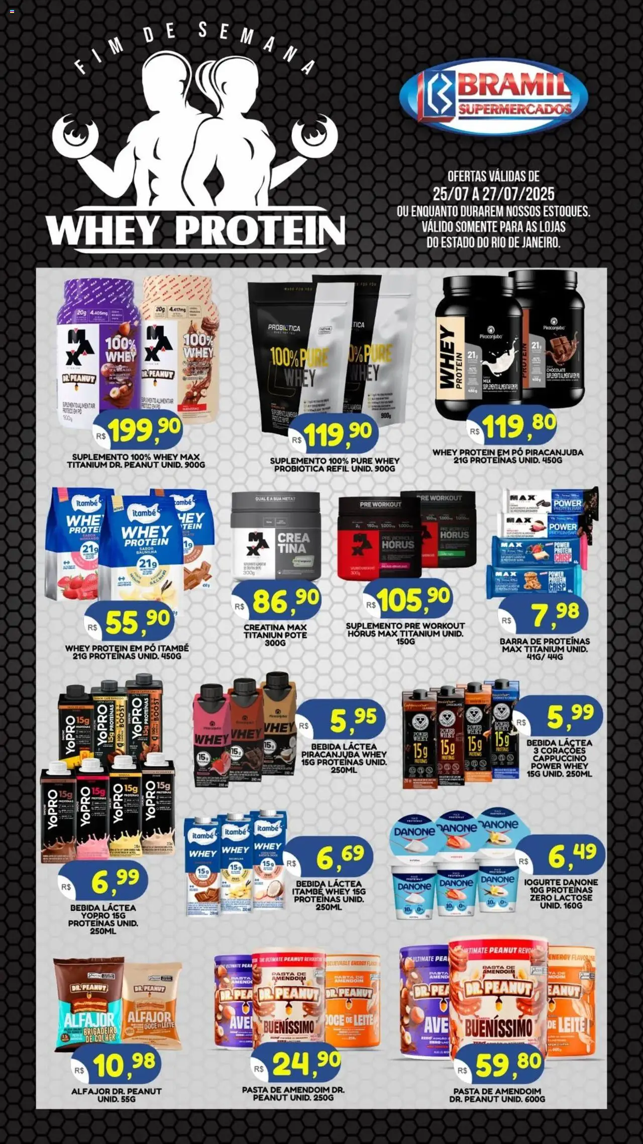 Bramil Supermercados Folheto - válido de 25.07.2025 | Página: 1 | Produtos: Creatina, Pasta, Bebida, Doce de leite