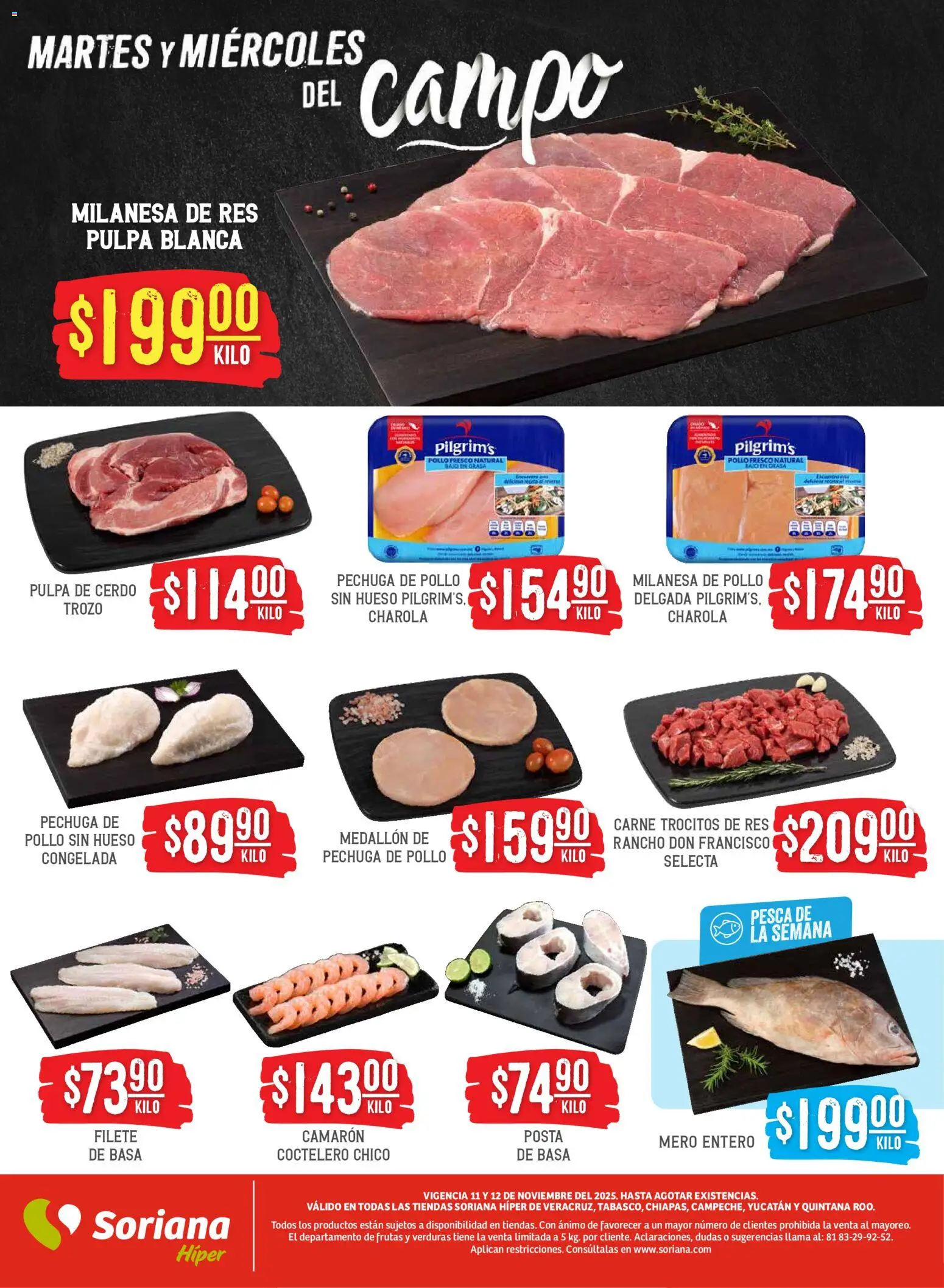 Nuevas ofertas de Soriana válidas en toda la República Mexicana desde el 11.11.2025. ¡Encuentra las mejores ofertas en Soriana - Martes y Miércoles del Campo Híper: Ver, Tab, Chis, Camp, Yuc y Q. Roo! | Página: 4 | Productos: Pollo, Milanesa, Cerdo, Res
