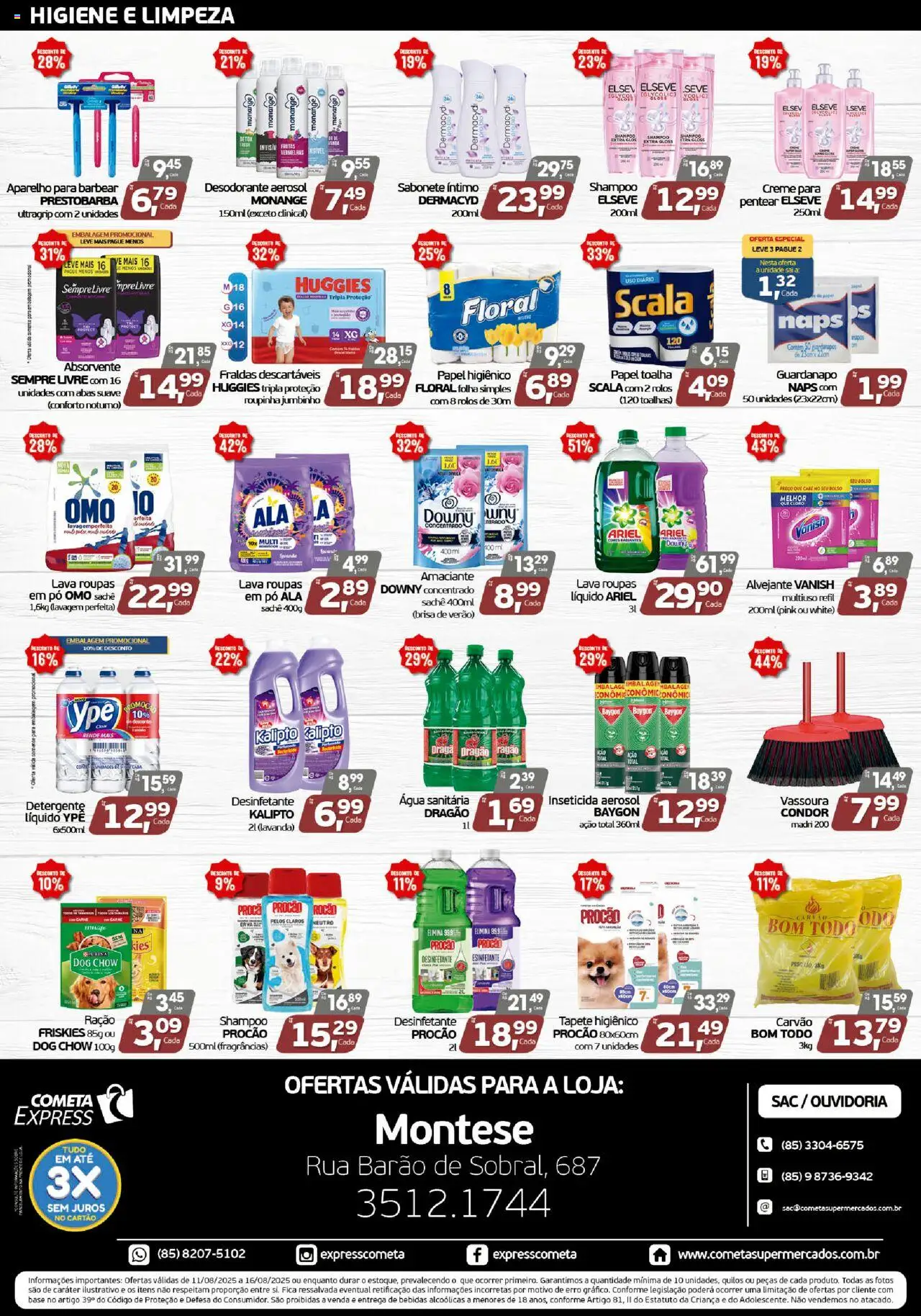 Cometa Supermercados Folheto - válido de 11.08.2025 | Página: 4 | Produtos: Desodorante, Tapete higiênico, Absorvente, Papel higiênico
