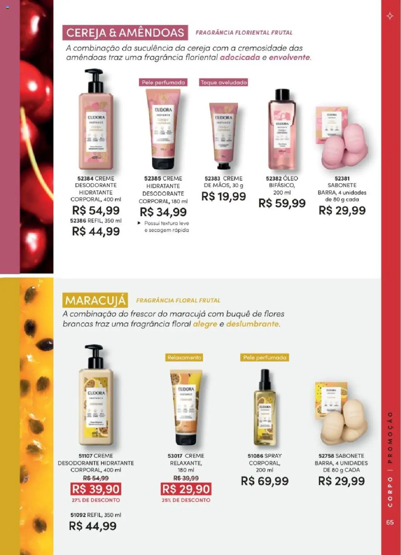 Eudora Folheto - válido de 06.06.2025 | Página: 65 | Produtos: Maracujá, Fragrância, Óleo, Amêndoas