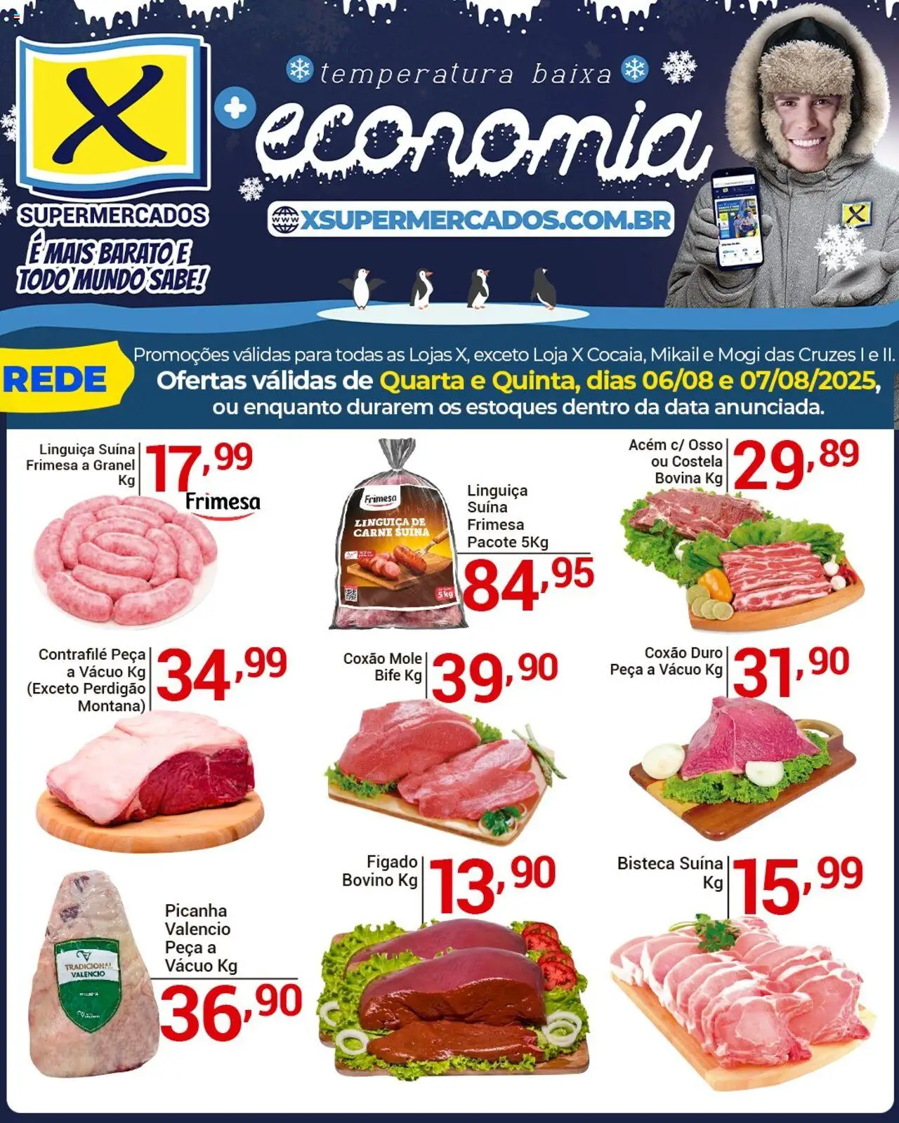 X Supermercados Folheto - válido de 06.08.2025 | Página: 1 | Produtos: Linguiça, Acém, Picanha, Carne
