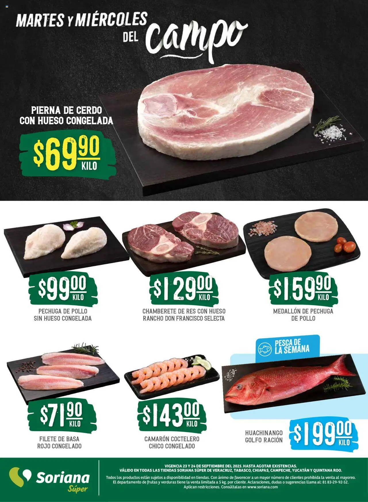 Nuevas ofertas de Soriana válidas en toda la República Mexicana desde el 23.09.2025. ¡Encuentra las mejores ofertas en Soriana - Martes y Miércoles del Campo Súper: Ver, Tab, Chis, Camp, Yuc y Q. Roo! | Página: 4 | Productos: Pollo, Cerdo, Res