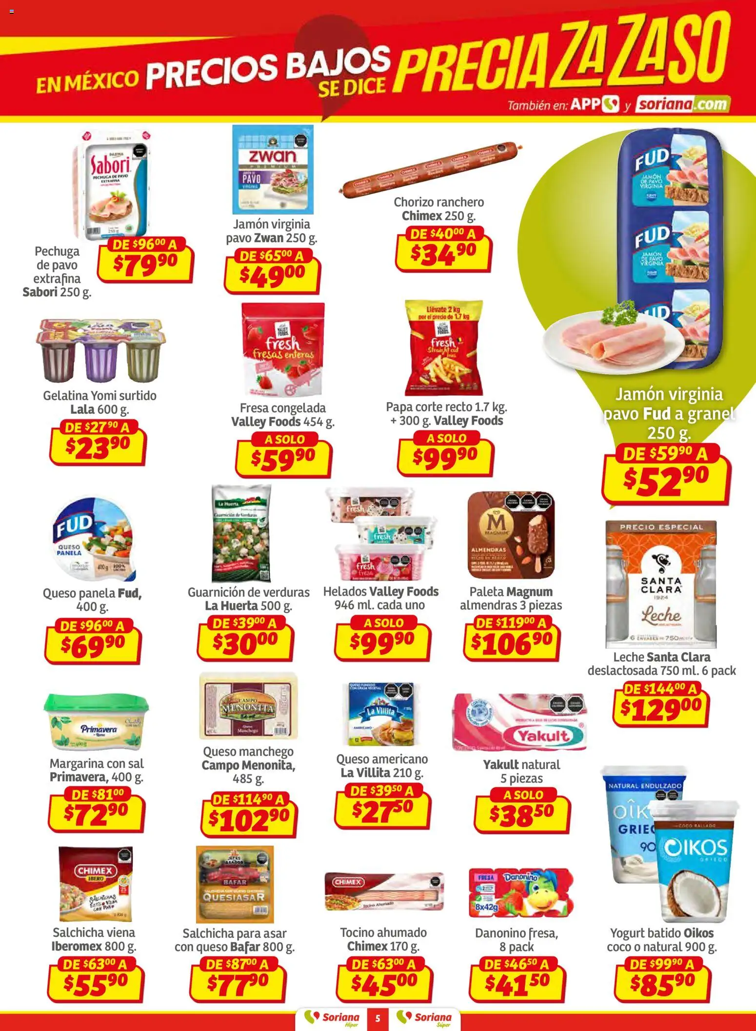 Nuevas ofertas de Soriana válidas en toda la República Mexicana desde el 15.01.2026. ¡Encuentra las mejores ofertas en Soriana - Preciazazaso Súper: Edo Mex, Gro, Hgo, Mor, Pue, Qto, Tlax, Ver! | Página: 5 | Productos: Queso, Jamón, Fresas, Margarina
