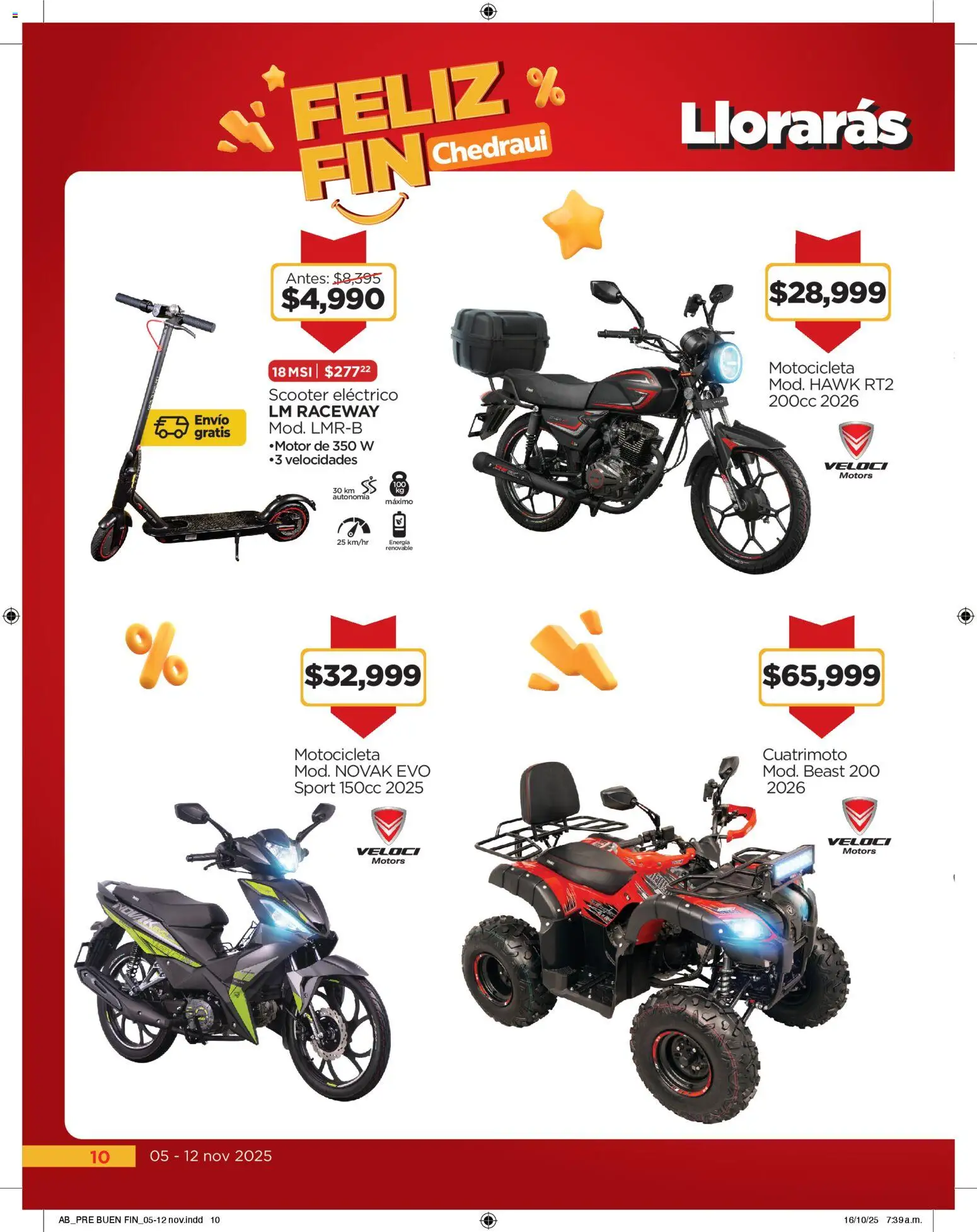 Nuevas ofertas de Chedraui válidas en toda la República Mexicana desde el 05.11.2025. ¡Encuentra las mejores ofertas en Chedraui Buen Fin! | Página: 10 | Productos: Scooter