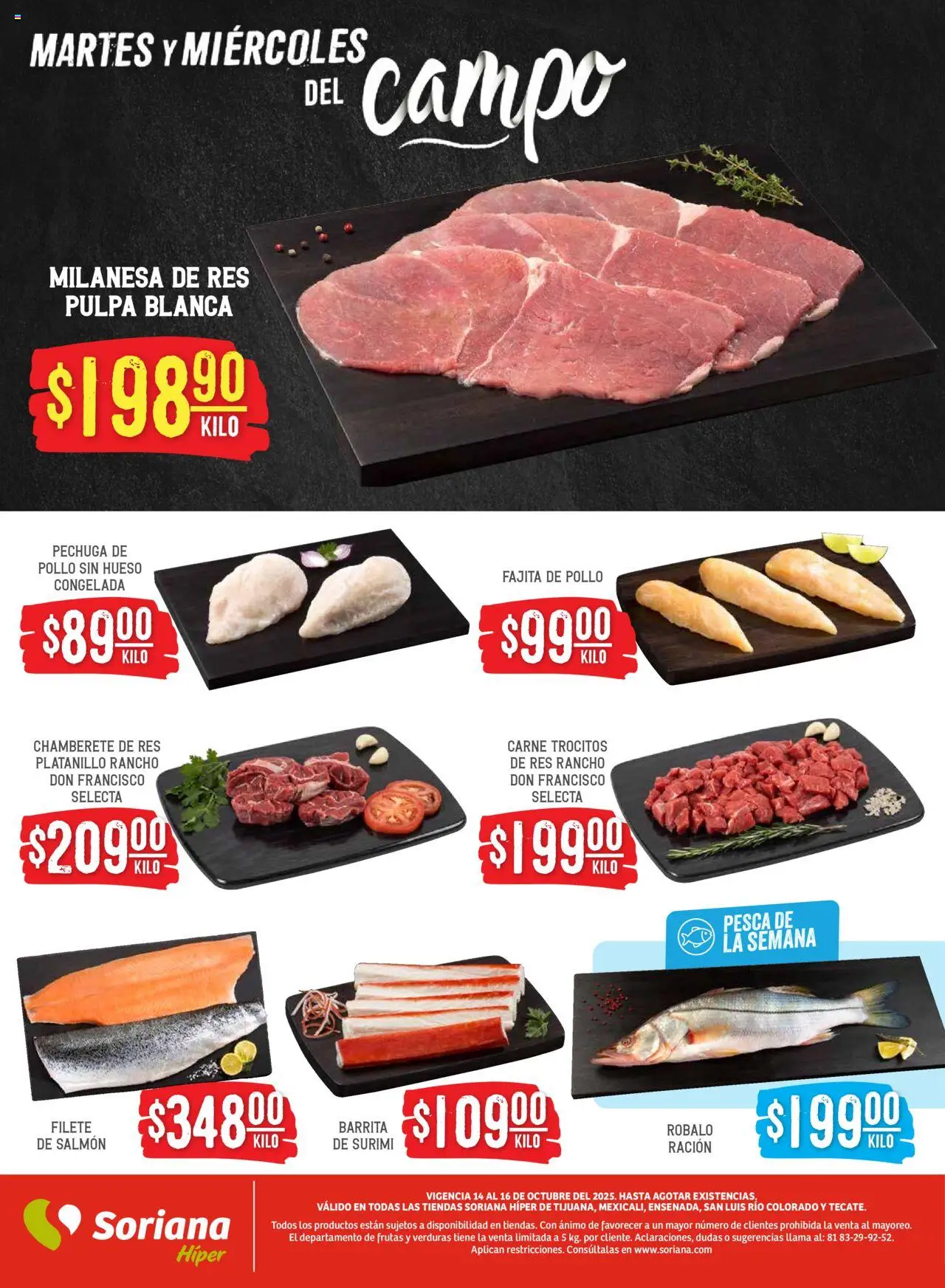 Nuevas ofertas de Soriana válidas en toda la República Mexicana desde el 14.10.2025. ¡Encuentra las mejores ofertas en Soriana - Martes y Miércoles del Campo Híper: Tijuana, Mexicali, Ensenada, San Luis Río Colorado y Tecate! | Página: 4 | Productos: Pollo, Milanesa, Res