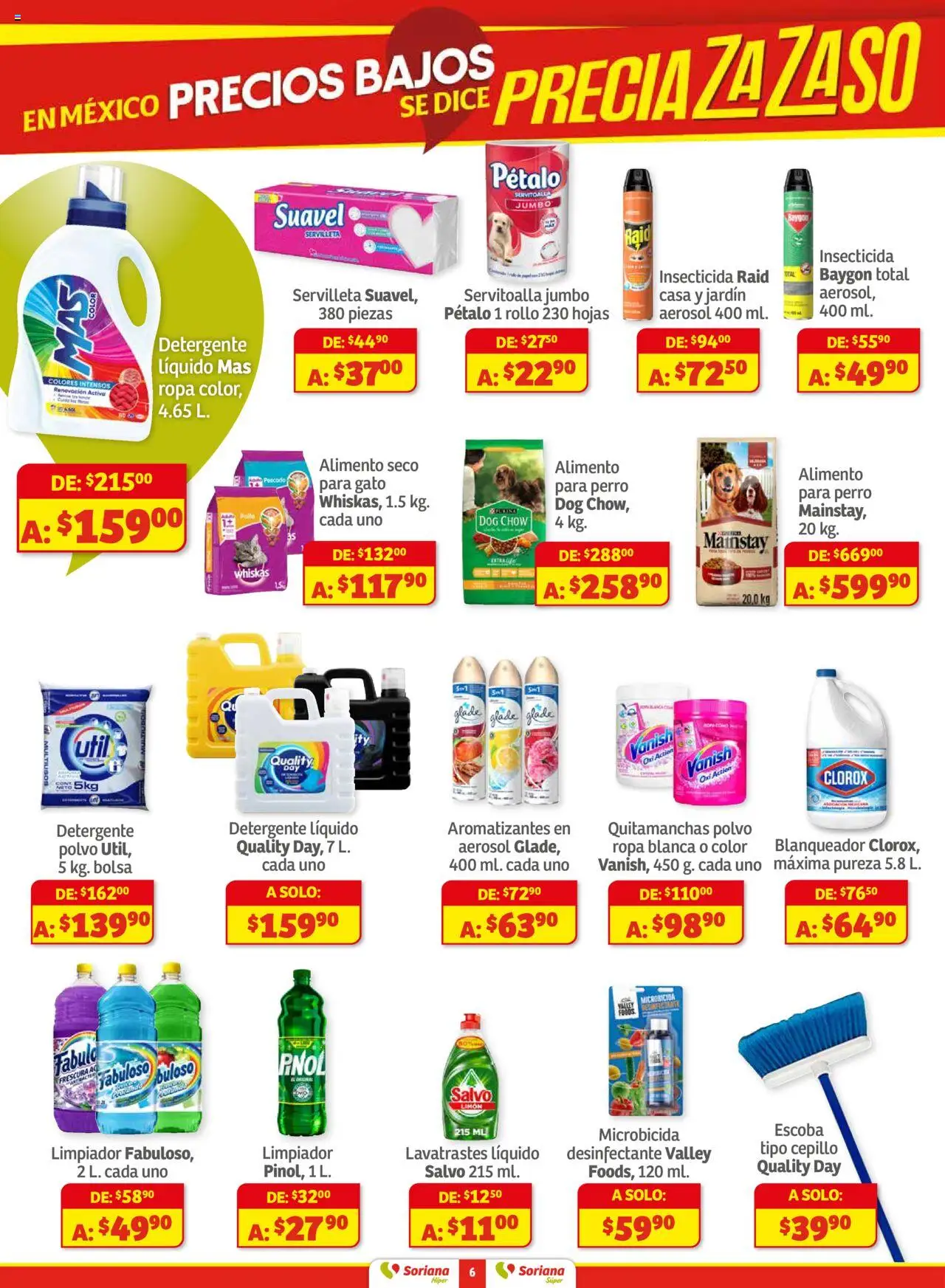 Nuevas ofertas de Soriana válidas en toda la República Mexicana desde el 18.09.2025. ¡Encuentra las mejores ofertas en Soriana - Preciazazaso Híper: Edo Mex, Gro, Hgo, Mor, Pue, Qto, Tlax, Ver! | Página: 6 | Productos: Detergente, Limón, Limpiador, Insecticida
