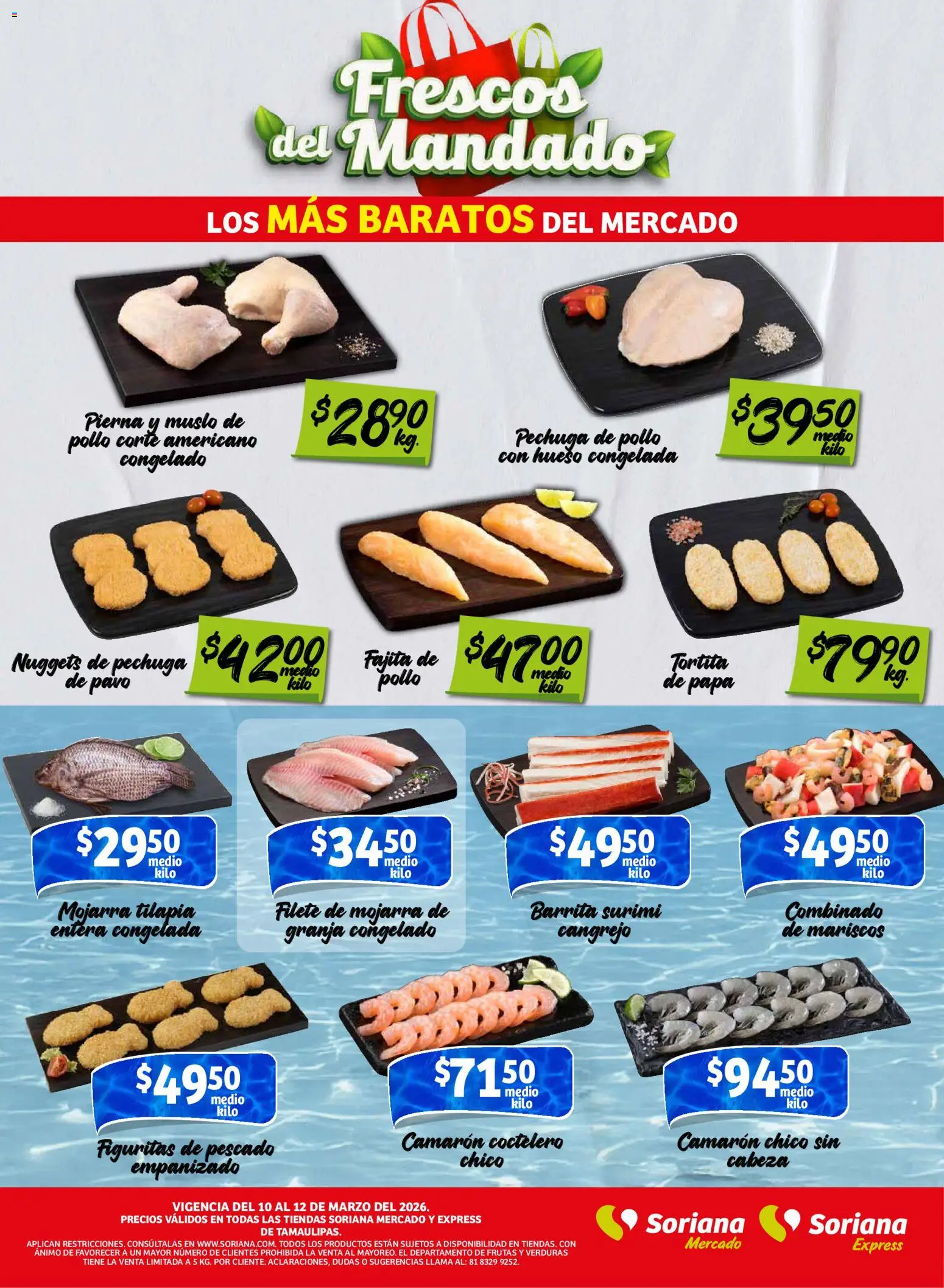 Nuevas ofertas de Soriana válidas en toda la República Mexicana desde el 10.03.2026. ¡Encuentra las mejores ofertas en Soriana Frescos del Mandado Mercado: Tamaulipas! | Página: 2 | Productos: Pollo, Papa