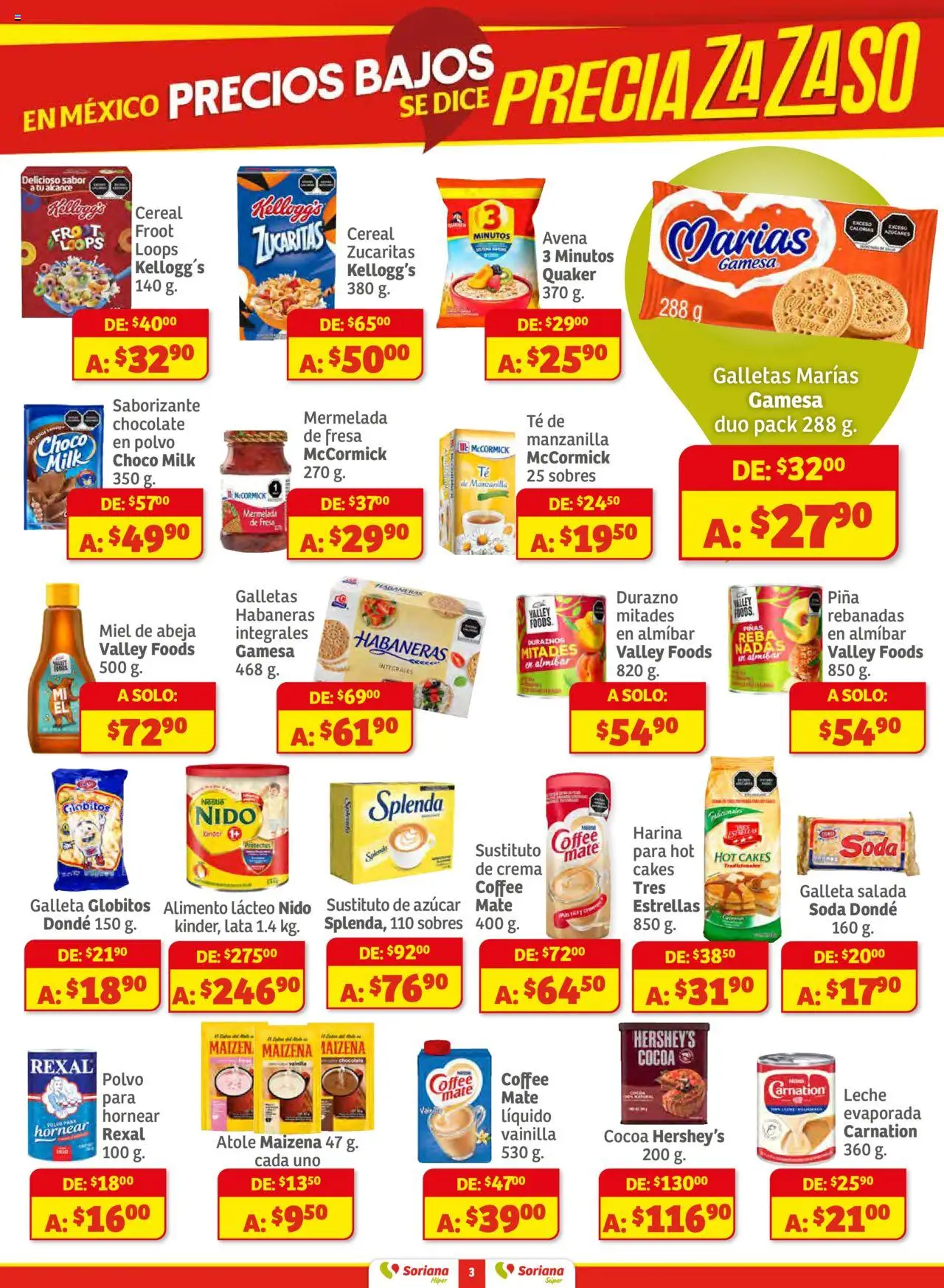Nuevas ofertas de Soriana válidas en toda la República Mexicana desde el 16.10.2025. ¡Encuentra las mejores ofertas en Soriana - Preciazazaso Súper: Frontera Chia, Q. Roo! | Página: 3 | Productos: Fresa, Harina, Piña, Galletas
