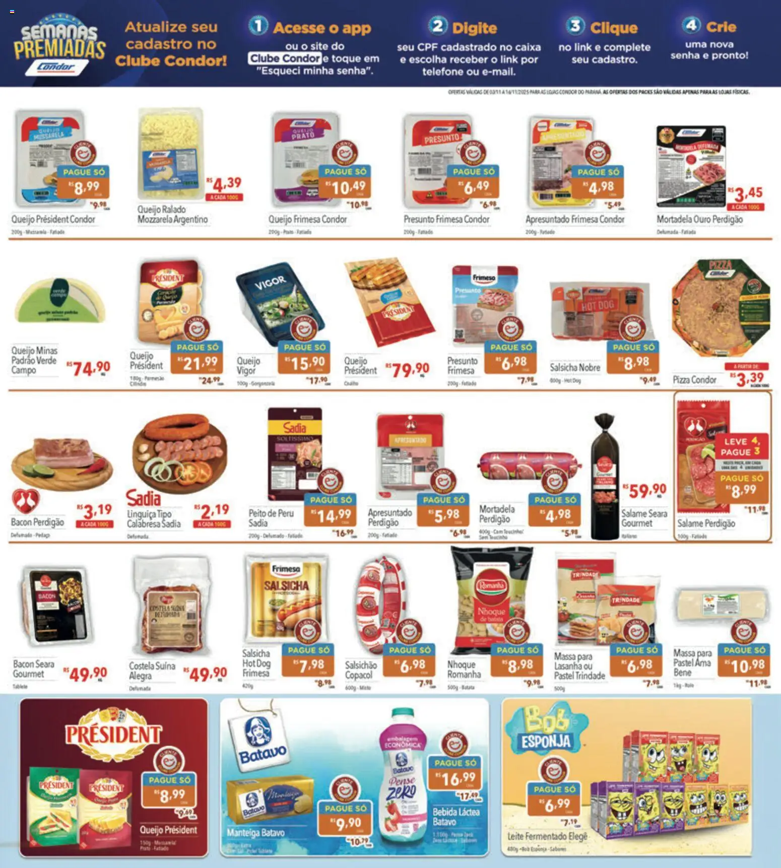 Supermercados Condor Folheto - válido de 03.11.2025 | Página: 14 | Produtos: Salsicha, Manteiga, Peito de peru, Queijo ralado