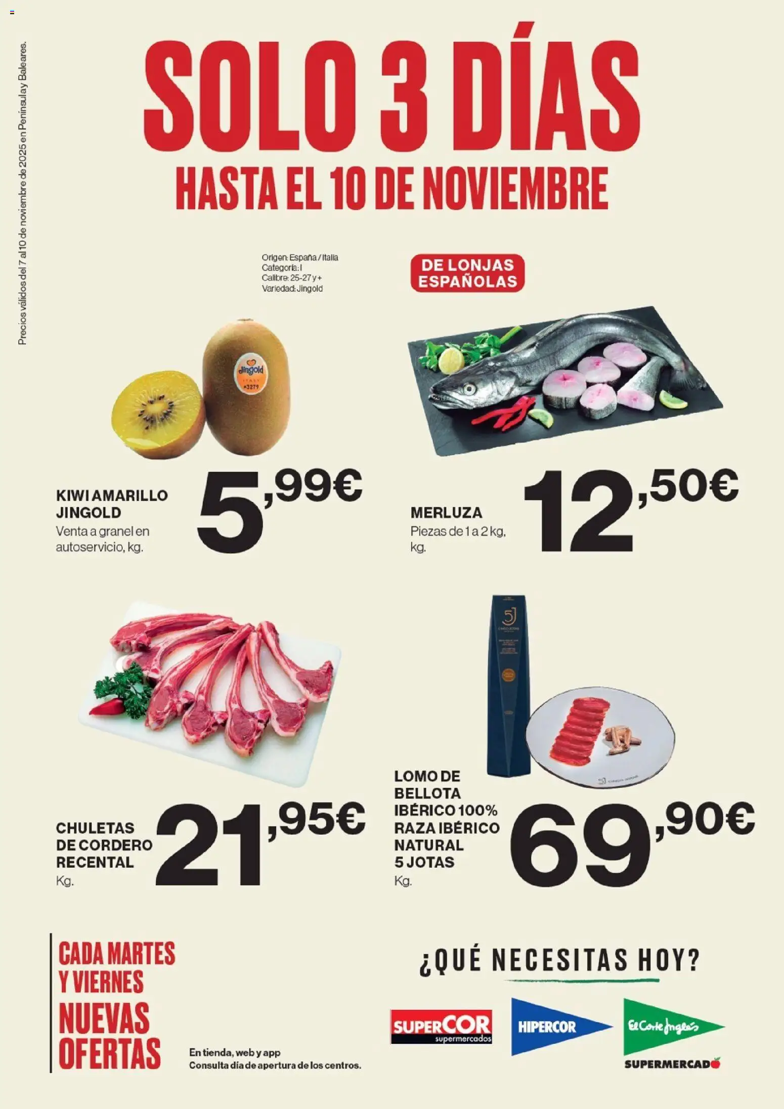 Nuevas ofertas de El Corte Inglés válidas en toda la República Mexicana desde el 07.11.2025. ¡Encuentra las mejores ofertas en El Corte Inglés catálogo! | Página: 1 | Productos: Kiwi
