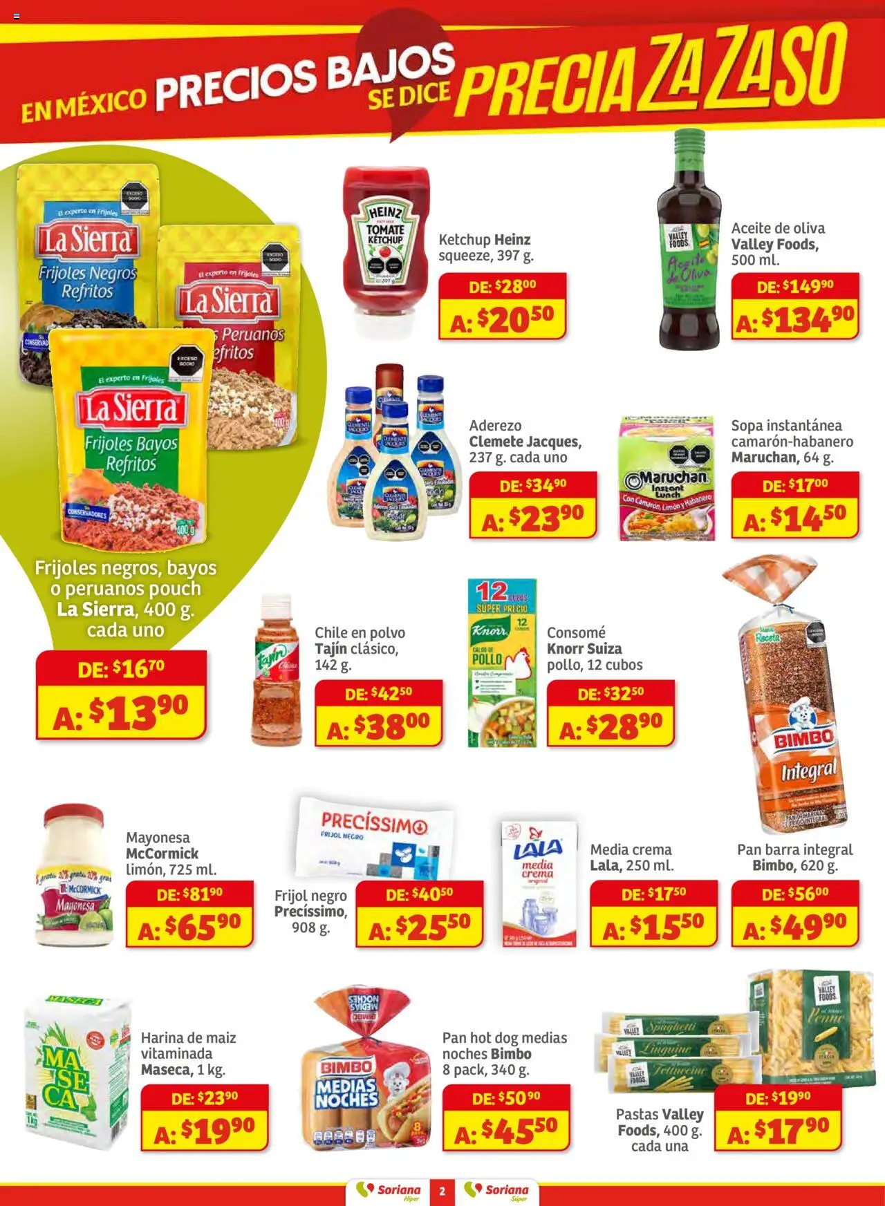Nuevas ofertas de Soriana válidas en toda la República Mexicana desde el 14.08.2025. ¡Encuentra las mejores ofertas en Soriana - Preciazazaso Híper: Valle de México! | Página: 2 | Productos: Maíz, Mayonesa, Tomate, Barra