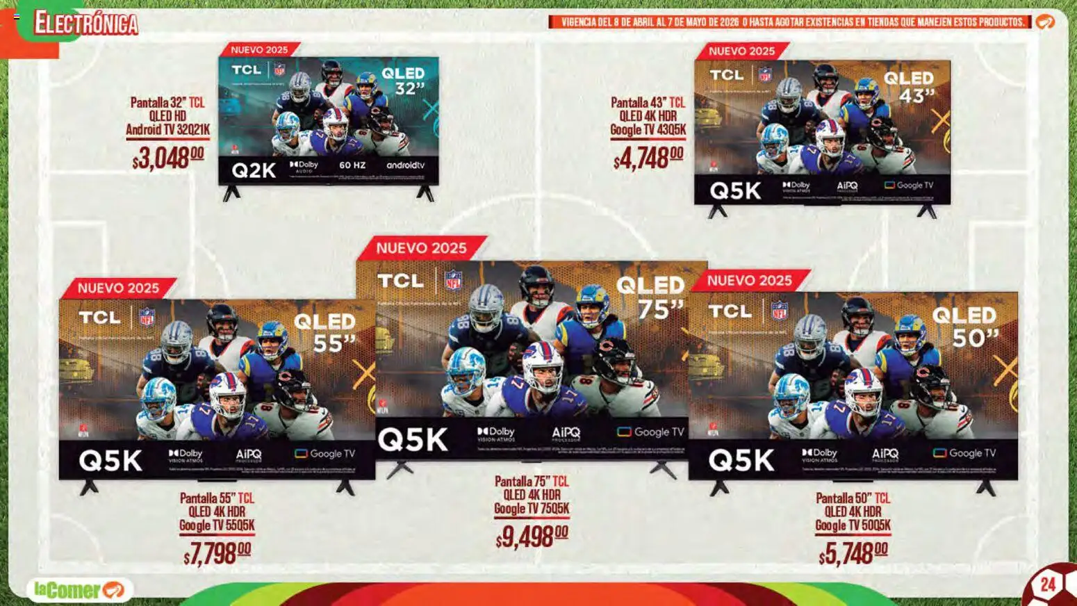 Nuevas ofertas de La Comer válidas en toda la República Mexicana desde el 08.04.2026. ¡Encuentra las mejores ofertas en La Comer folleto Patrocinador oficial del jugador No.12! | Página: 24