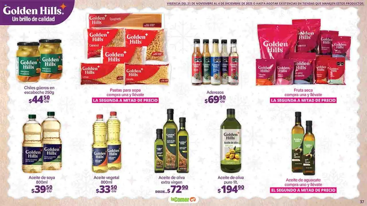 Nuevas ofertas de La Comer válidas en toda la República Mexicana desde el 21.11.2025. ¡Encuentra las mejores ofertas en La Comer folleto Felices Fiestas! | Página: 37 | Productos: Aceite de oliva, Brillo, Aceite, Aguacate