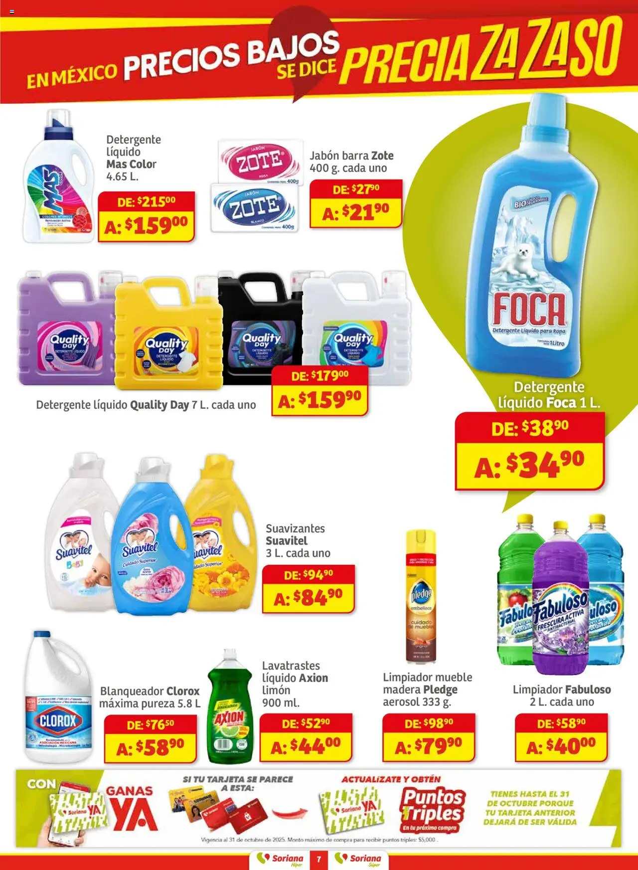 Nuevas ofertas de Soriana válidas en toda la República Mexicana desde el 01.08.2025. ¡Encuentra las mejores ofertas en Soriana - Preciazazaso Súper Frontera Chia, Q. Roo! | Página: 7 | Productos: Detergente, Limón, Limpiador, Barra