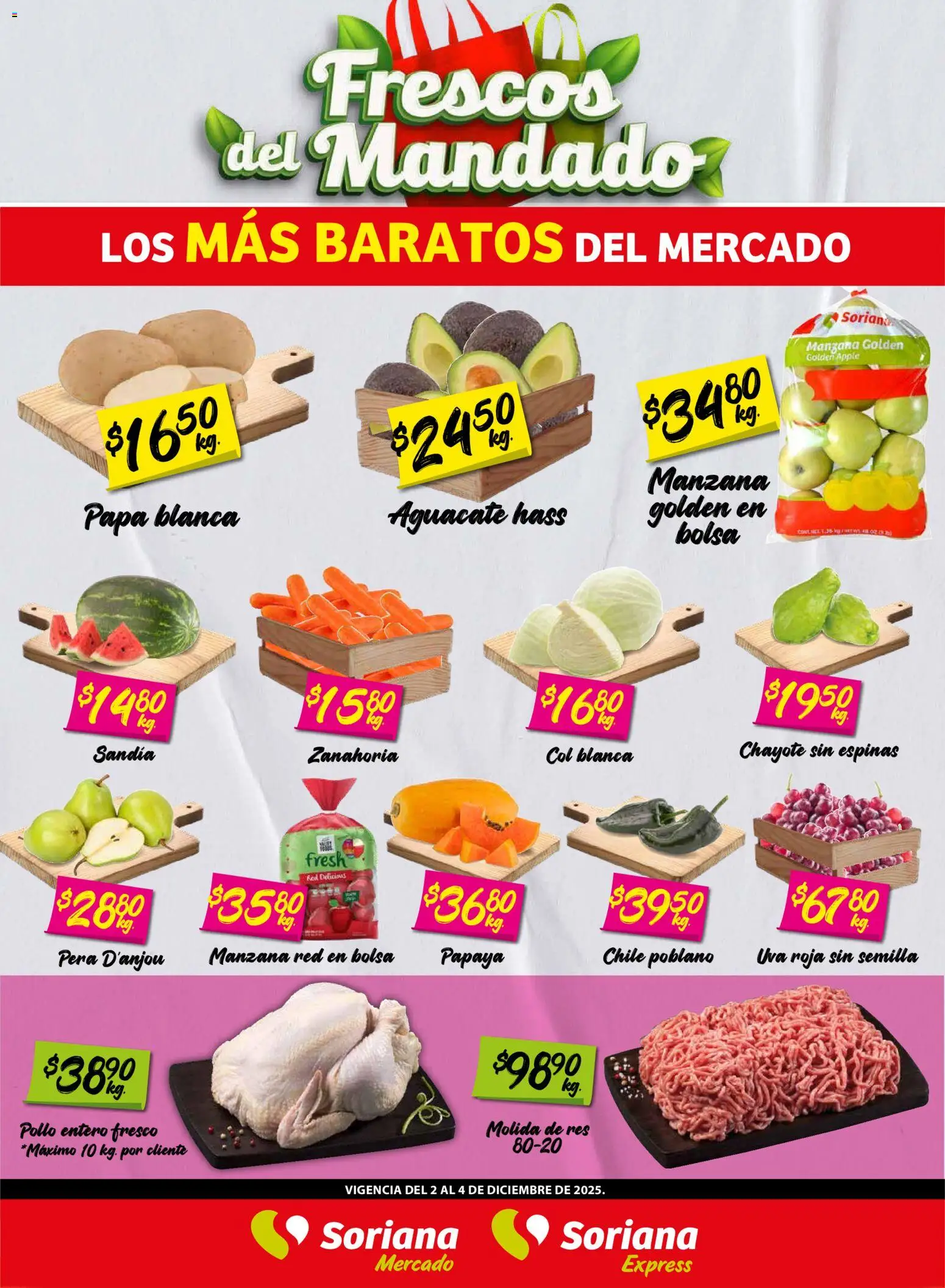 Nuevas ofertas de Soriana válidas en toda la República Mexicana desde el 02.12.2025. ¡Encuentra las mejores ofertas en Soriana - Frescos del Mandado Mercado: Ver, Tab, Chis, Camp, Yuc y Q. Roo! | Página: 1 | Productos: Pera, Col, Aguacate, Zanahoria