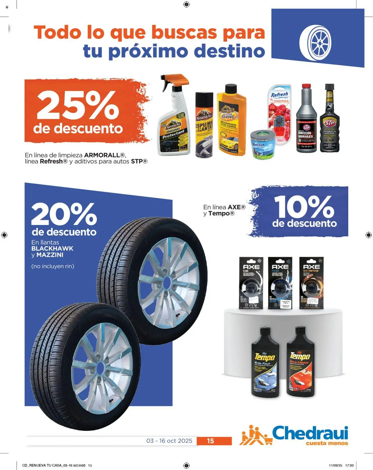 Nuevas ofertas de Chedraui válidas en toda la República Mexicana desde el 03.10.2025. ¡Encuentra las mejores ofertas en Chedraui - Folleto! | Página: 15 | Productos: Brillo, Cera