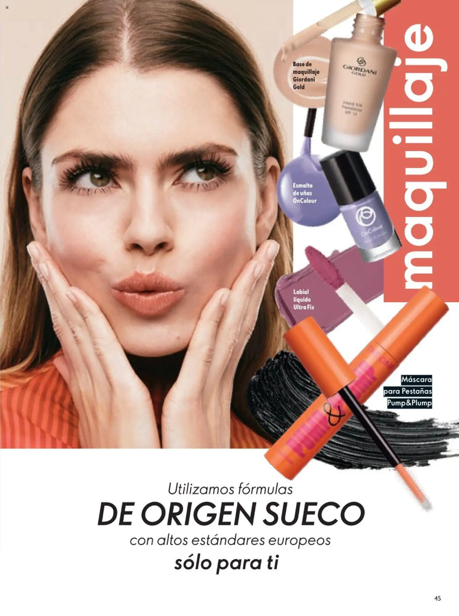 Nuevas ofertas de Oriflame válidas en toda la República Mexicana desde el 18.04.2026. ¡Encuentra las mejores ofertas en Oriflame campaña 6 2026! | Página: 45 | Productos: Base de maquillaje, Máscara, Maquillaje, Esmalte de uñas