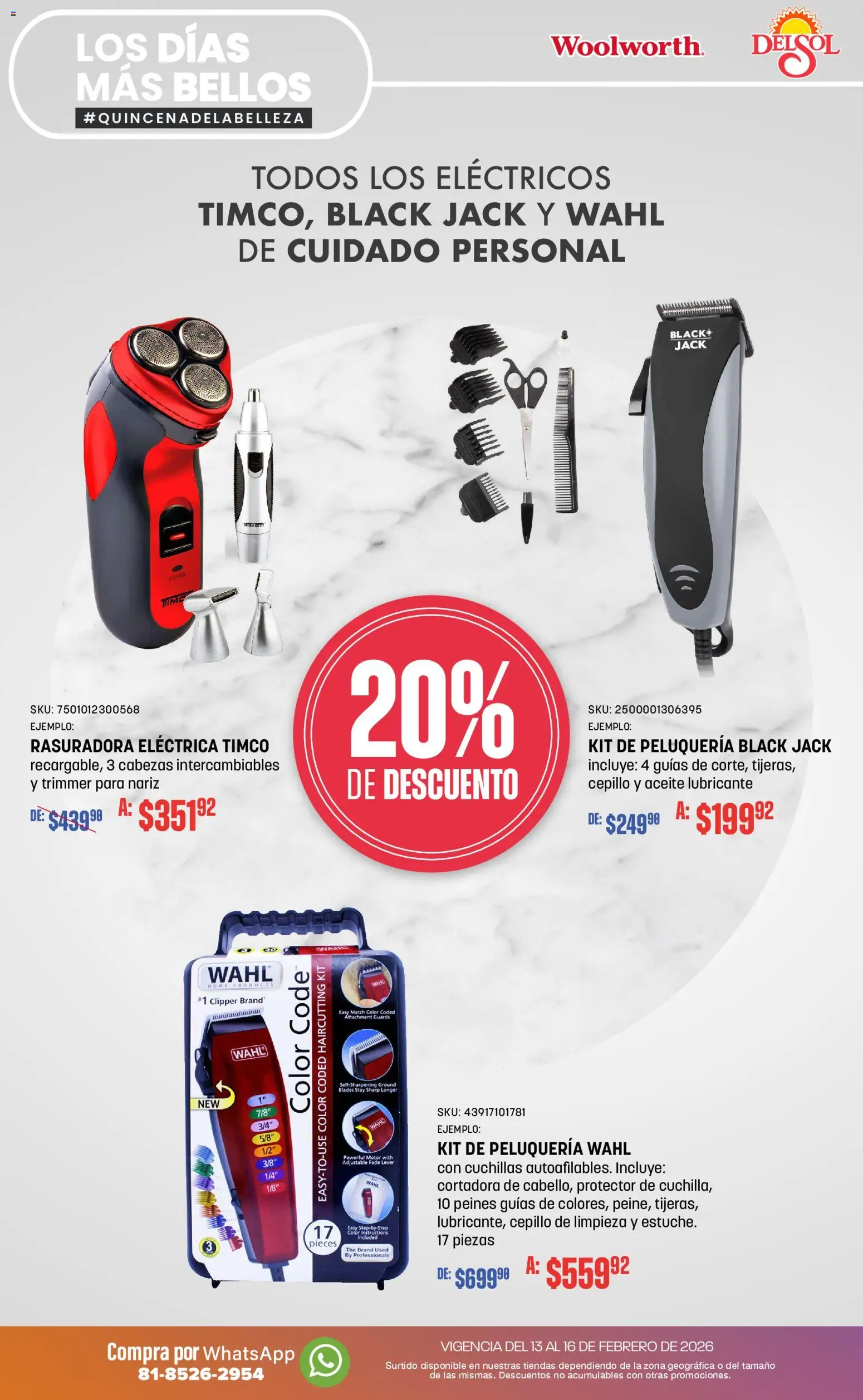 Nuevas ofertas de Del Sol y Woolworth válidas en toda la República Mexicana desde el 13.02.2026. ¡Encuentra las mejores ofertas en Del Sol y Woolworth catálogo Los días más bellos! | Página: 34 | Productos: Cepillo, Aceite, Rasuradora