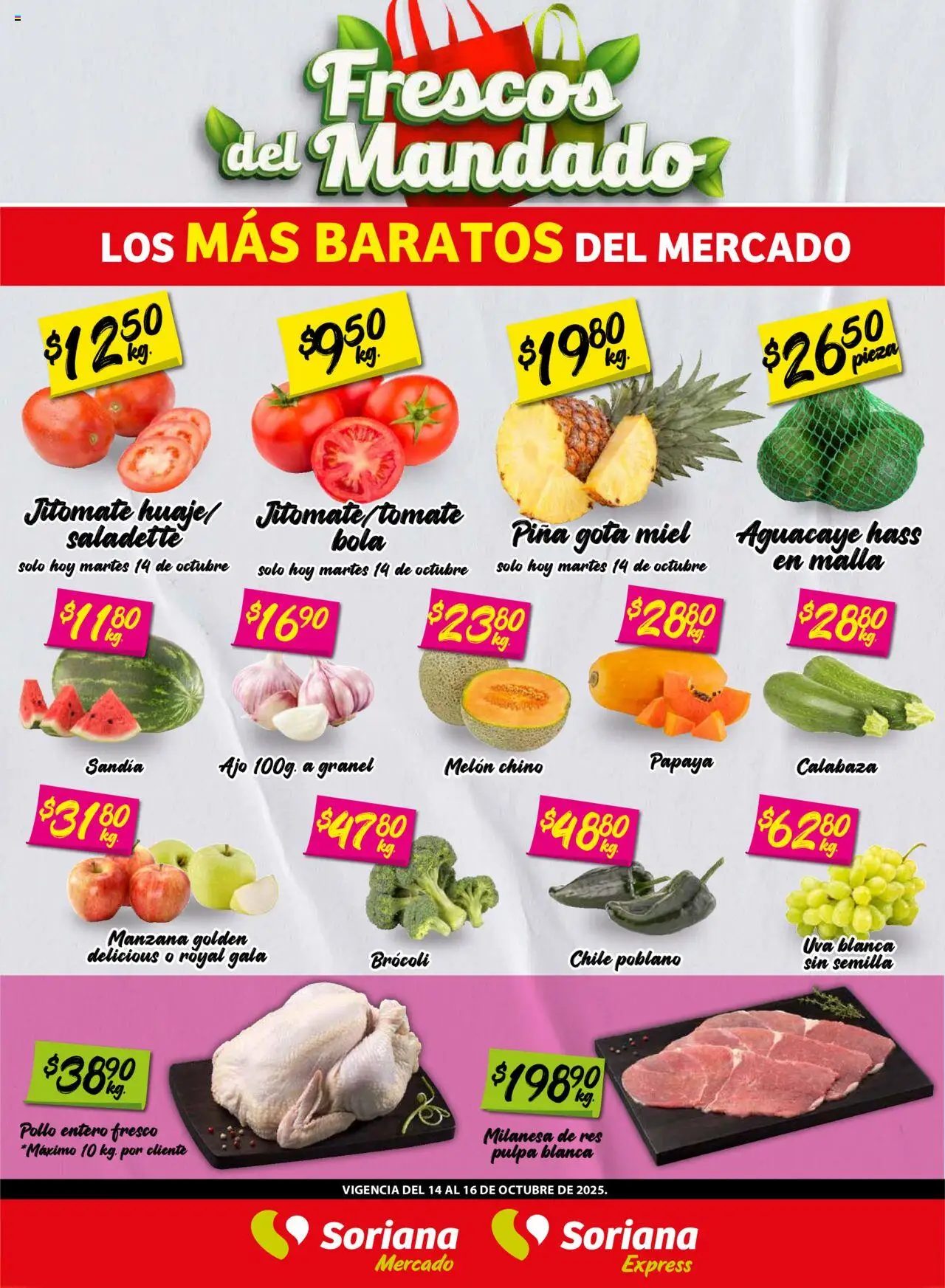 Nuevas ofertas de Soriana válidas en toda la República Mexicana desde el 14.10.2025. ¡Encuentra las mejores ofertas en Soriana - Frescos del Mandado Mercado: Ver, Tab, Chis, Camp, Yuc y Q. Roo! | Página: 1 | Productos: Pollo, Milanesa, Brocoli, Uva